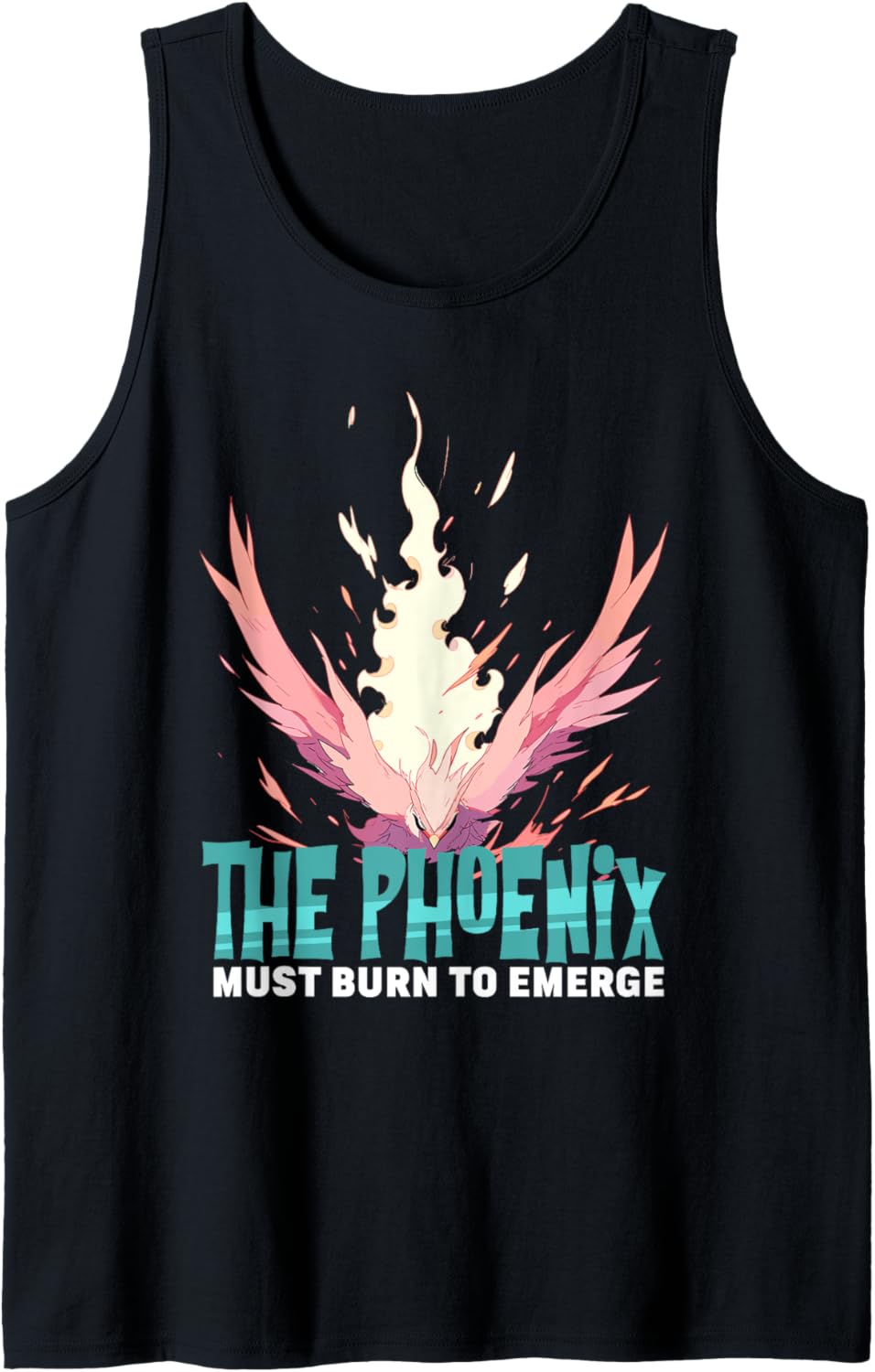 The Phoenix Must Burn To Emerge, For Anime Girls,Kids,Boys Tank Top