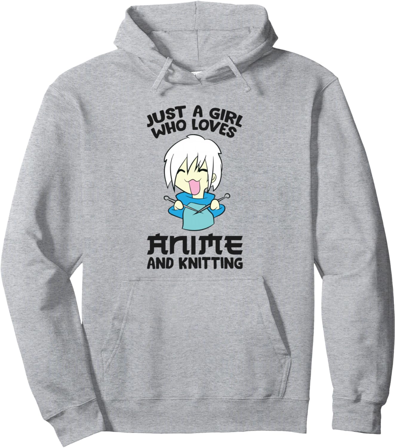Just a Girl Who Loves Anime And Knitting Pullover Hoodie