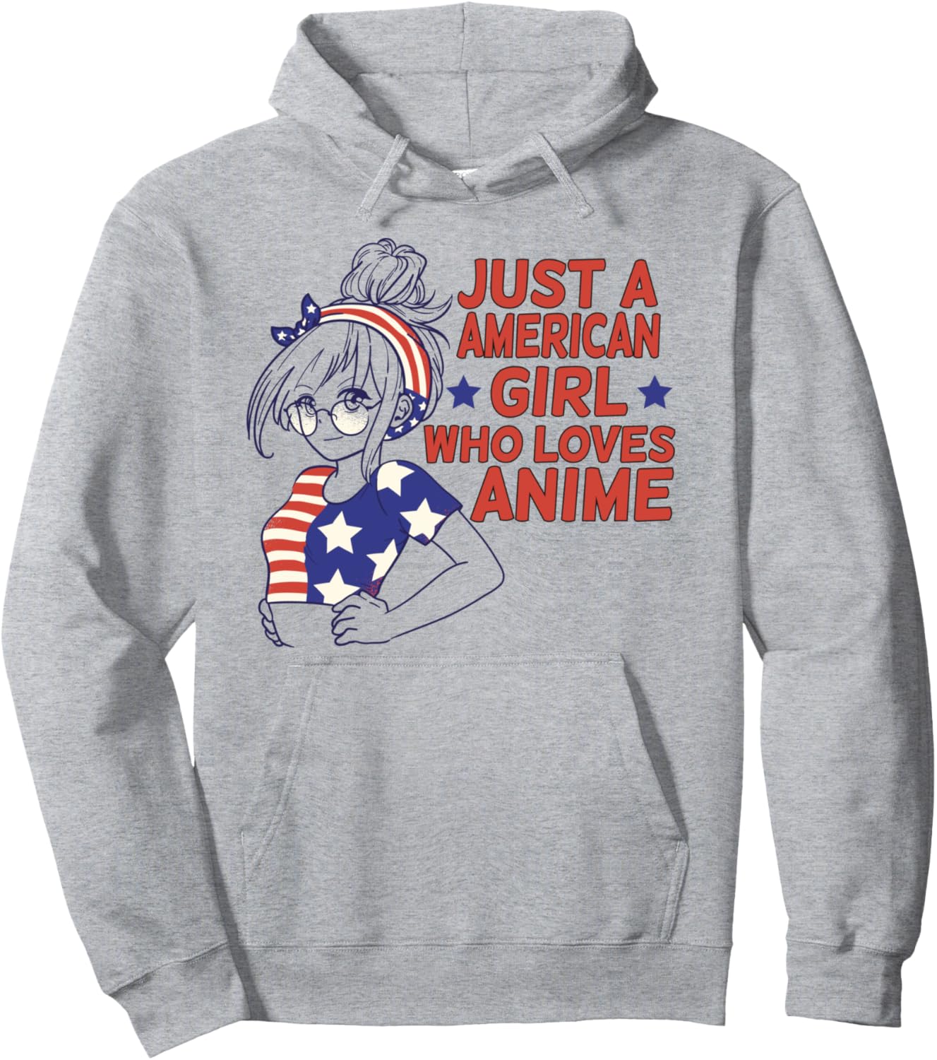 Just A American Girl Who Loves Anime Pullover Hoodie