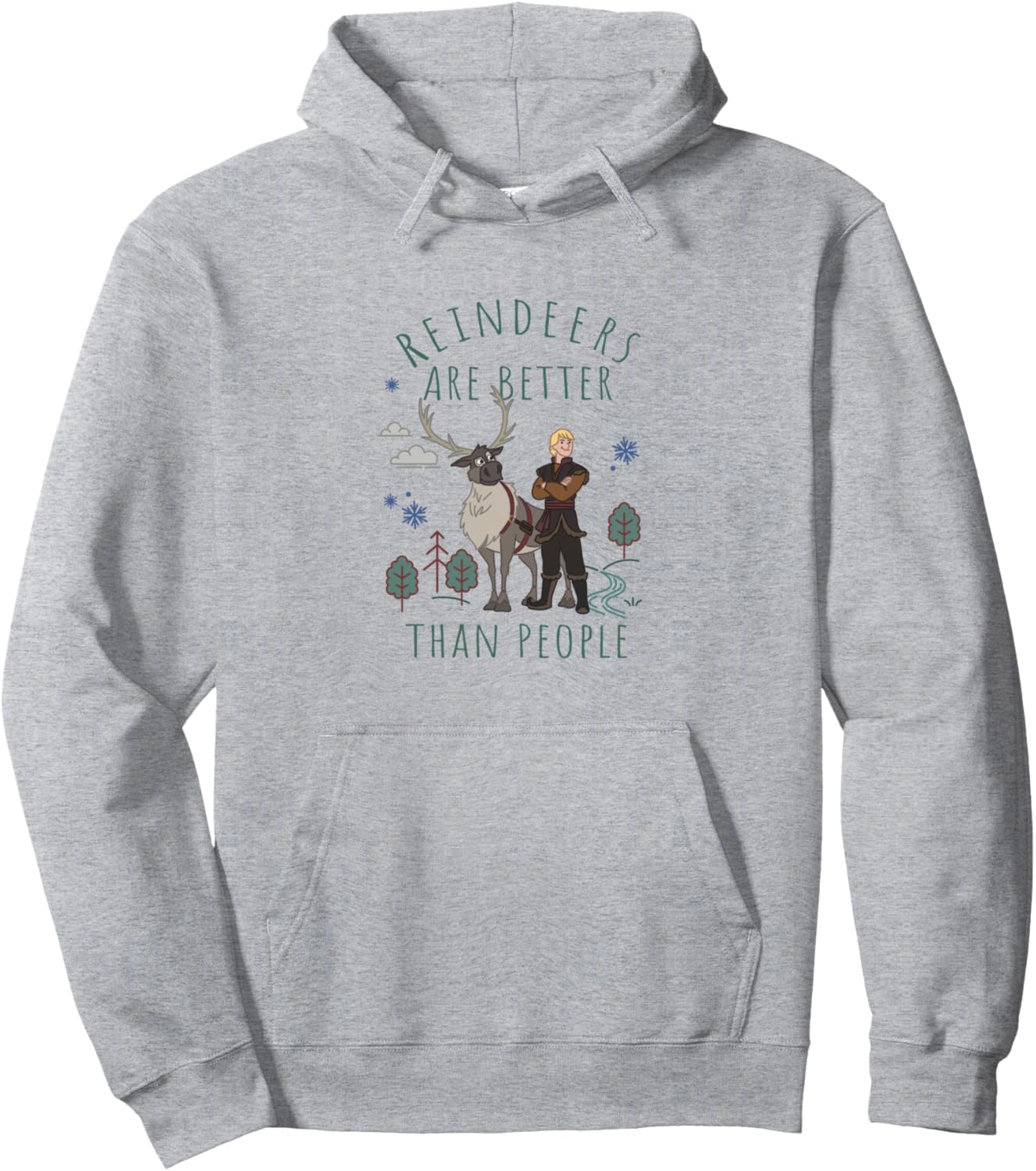 Disney Frozen Kristoff & Sven Reindeers Are Better Pullover Hoodie