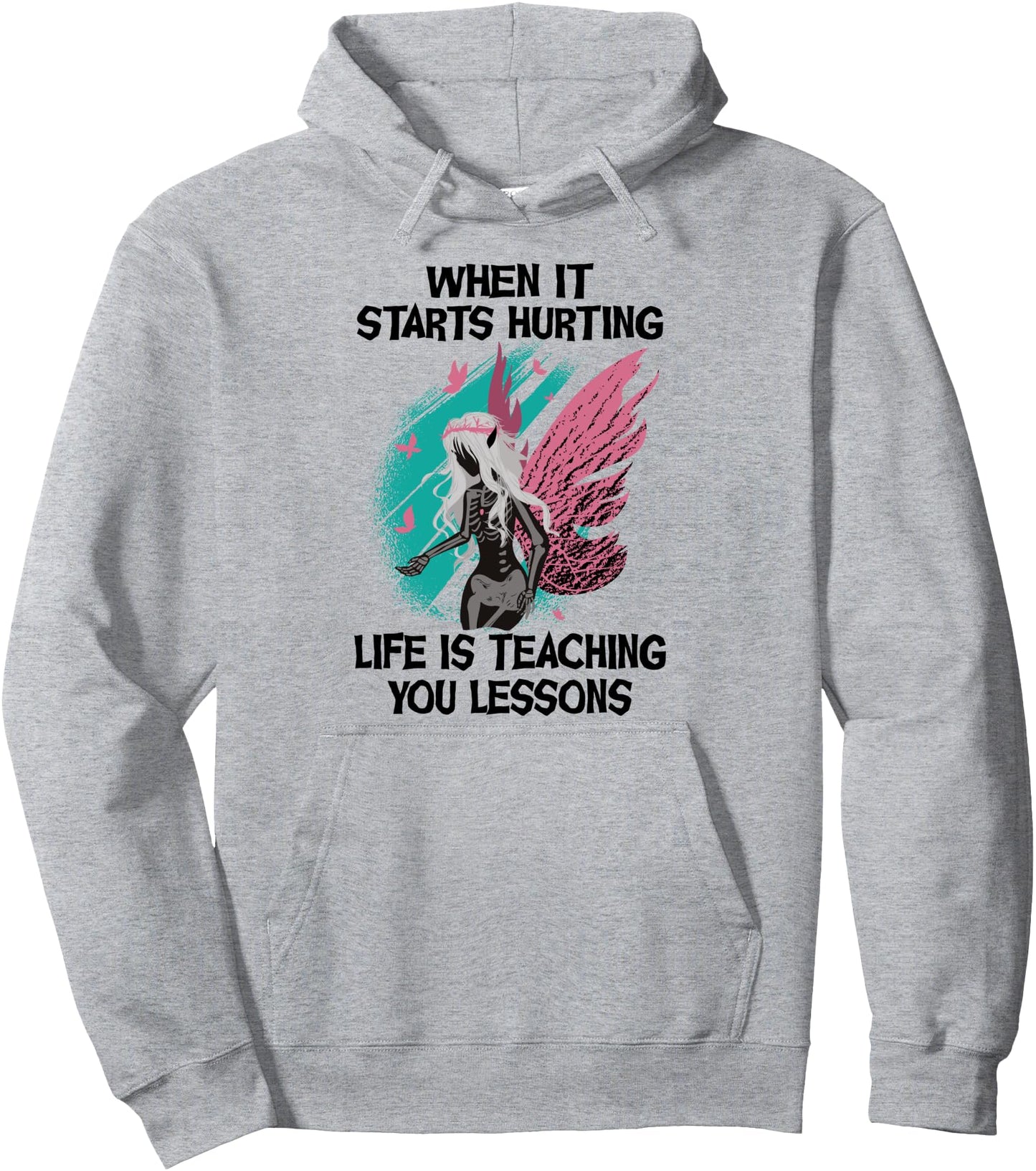 When It Starts Hurting, Life Is Teaching You Lessons - Anime Pullover Hoodie