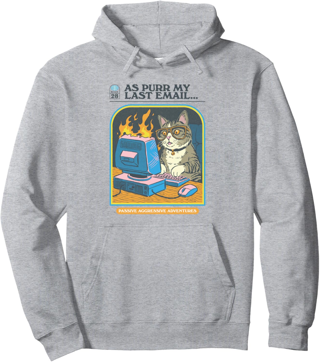 Steven Rhodes As Purr My Last Email Cat Humor Pullover Hoodie