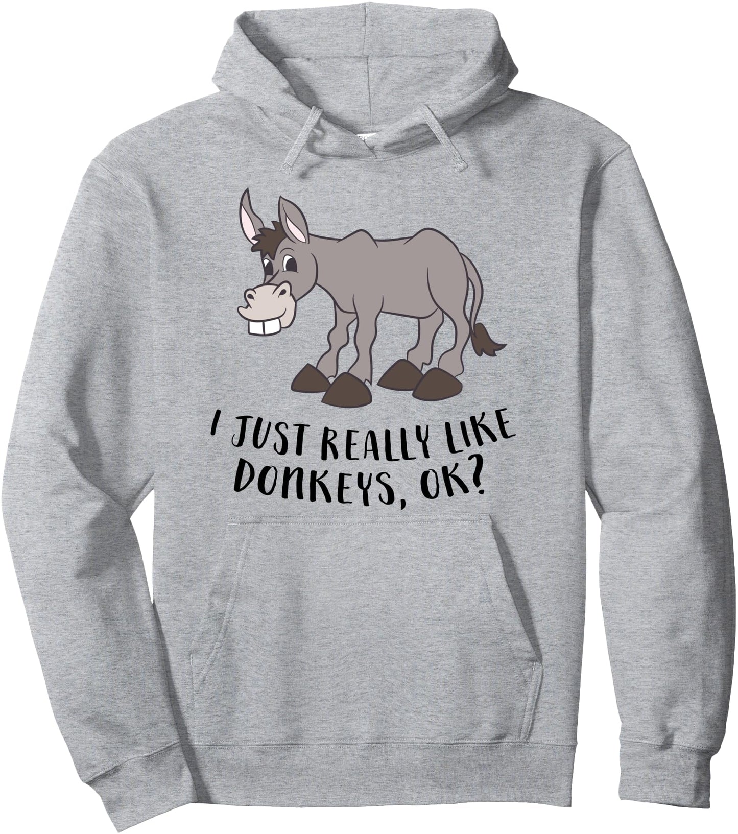 Funny Donkey I Just Really Like Donkeys Pullover Hoodie
