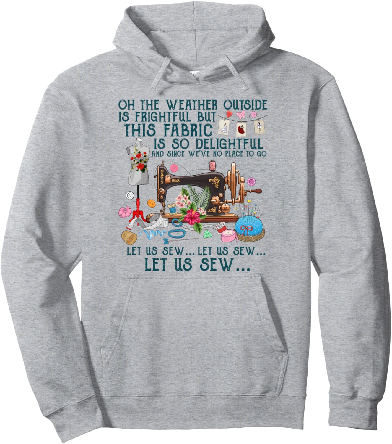 Let Us Sew Sewing Quilting T-shirt Pullover Hoodie