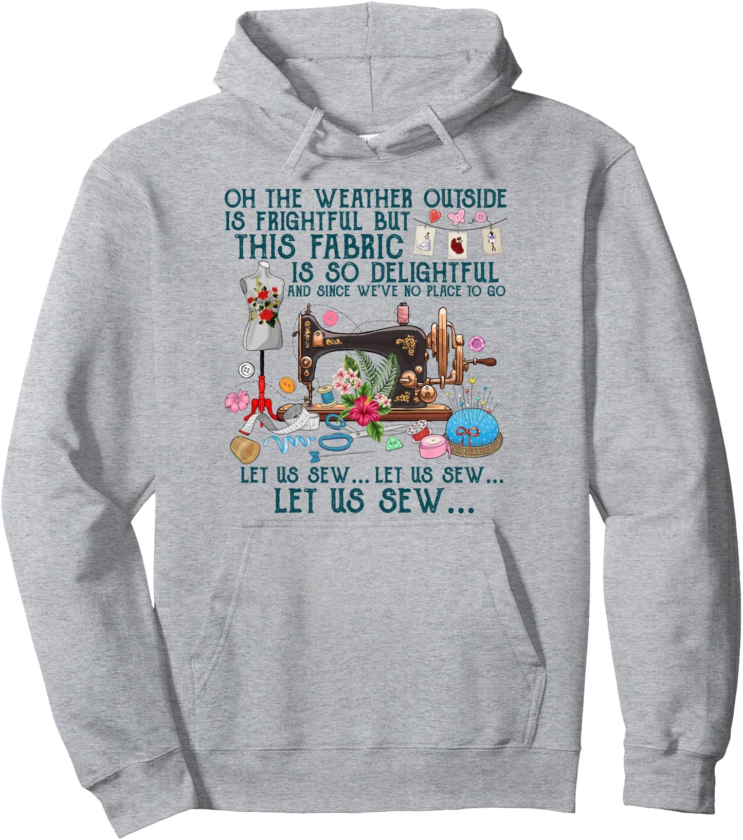 Let Us Sew Sewing Quilting T-shirt Pullover Hoodie