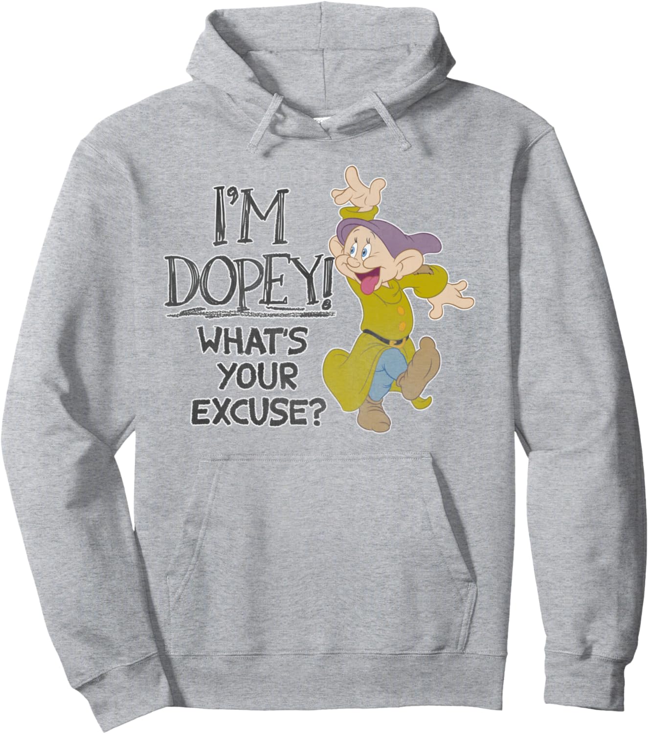 Disney Snow White I'm Dopey What's Your Excuse Pullover Hoodie