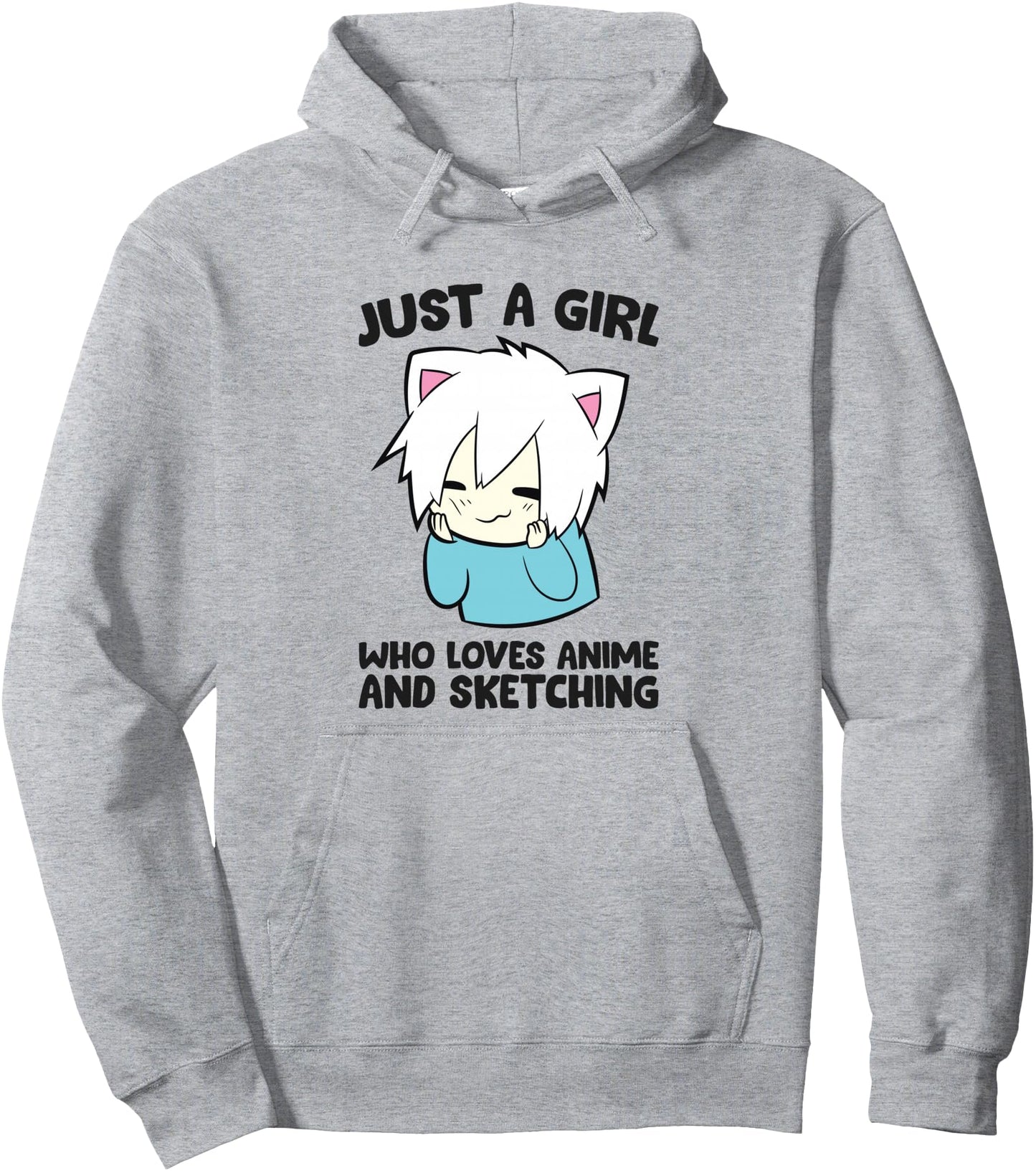 Just a Girl Who Loves Anime And Sketching Love Animes Pullover Hoodie
