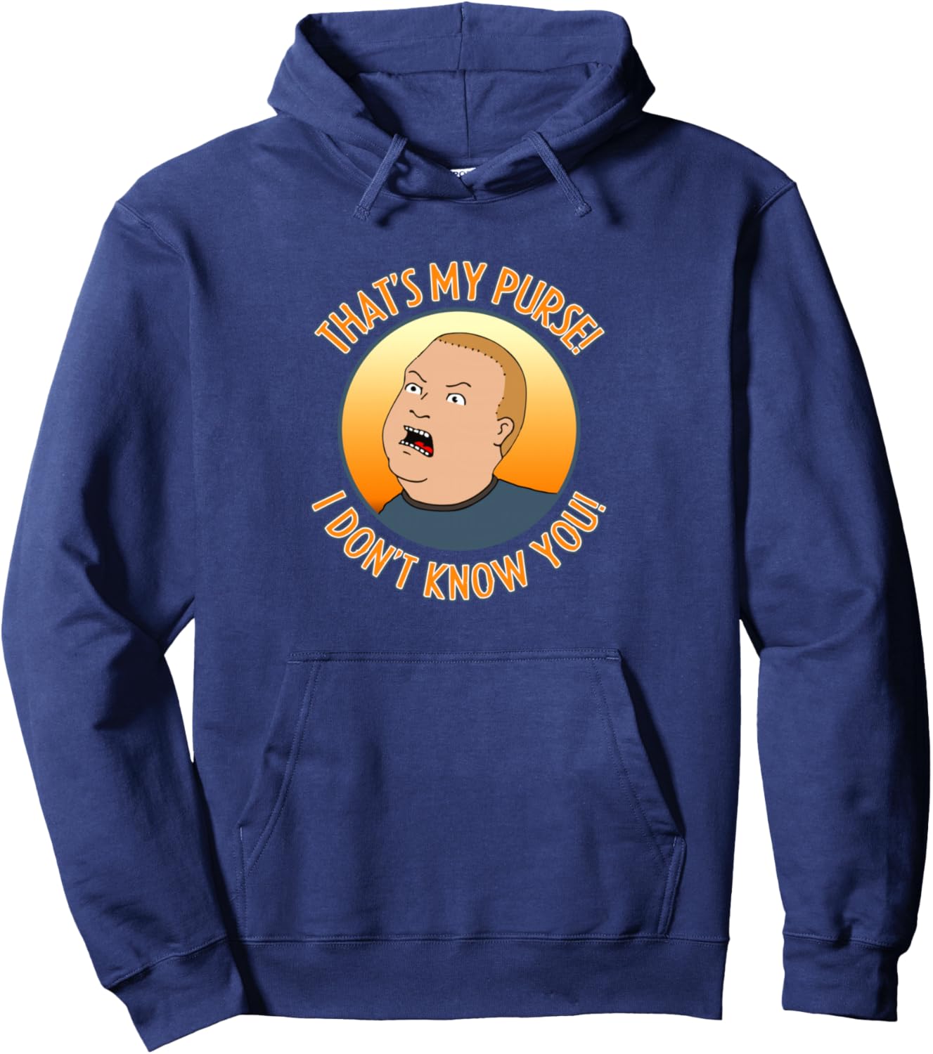 King of the Hill Bobby That's My Purse Yell Cartoon Pullover Hoodie