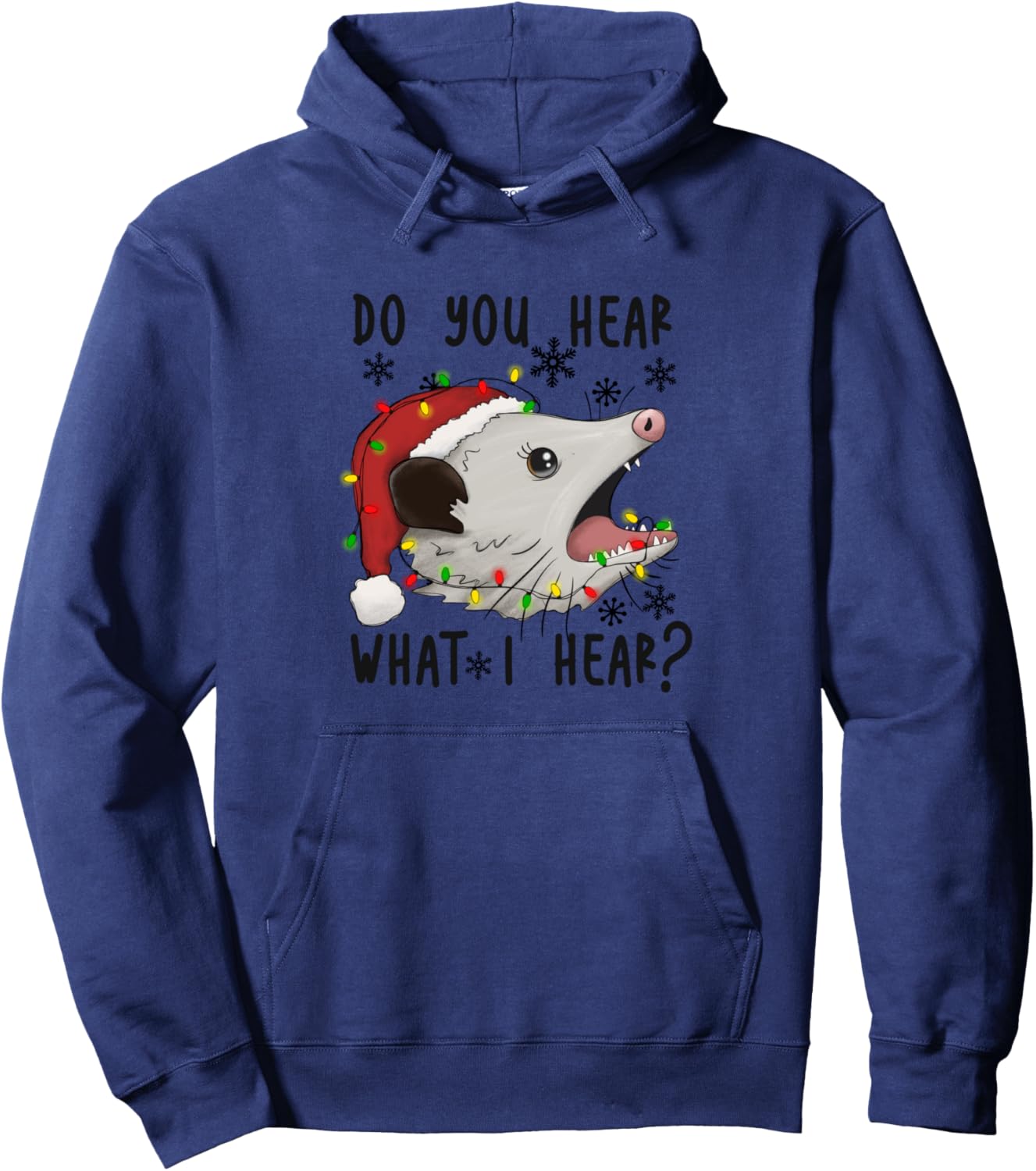 Opossum Funny Christmas, Do You Hear What I Hear Possum Xmas Pullover Hoodie