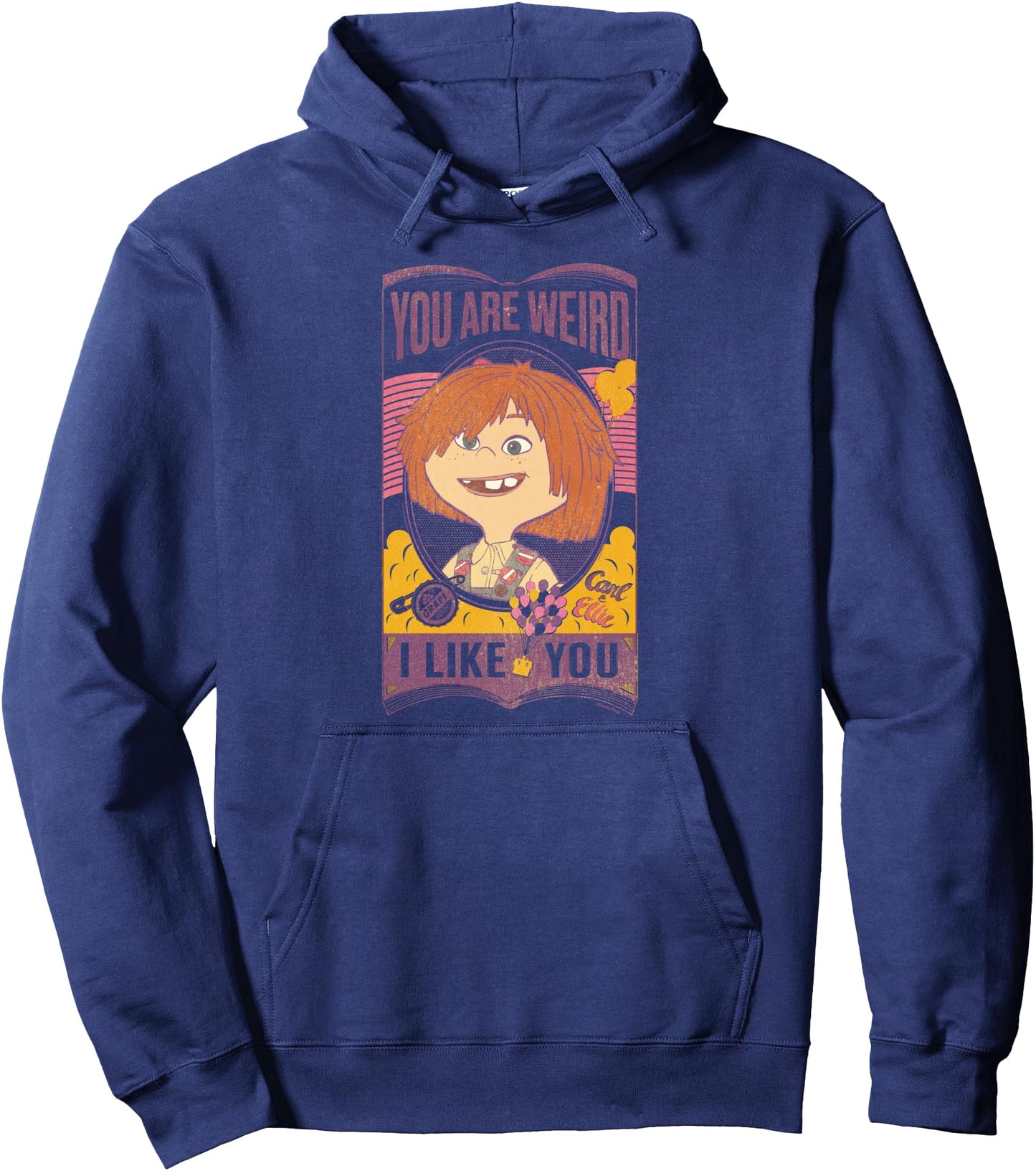 Disney and Pixar's Up Ellie You are Weird I Like You Pullover Hoodie