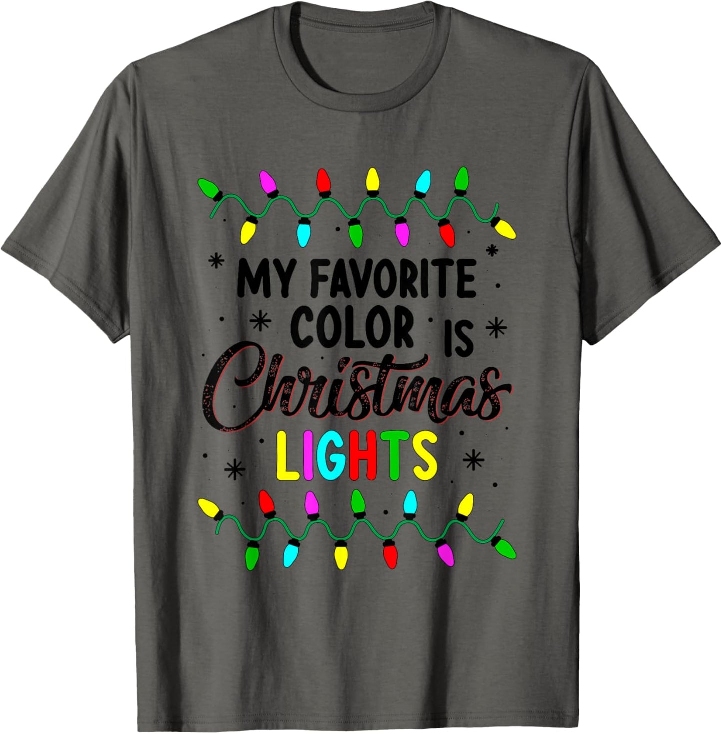 My Favorite Color Is Christmas Lights Shirt Funny Xmas Gifts
