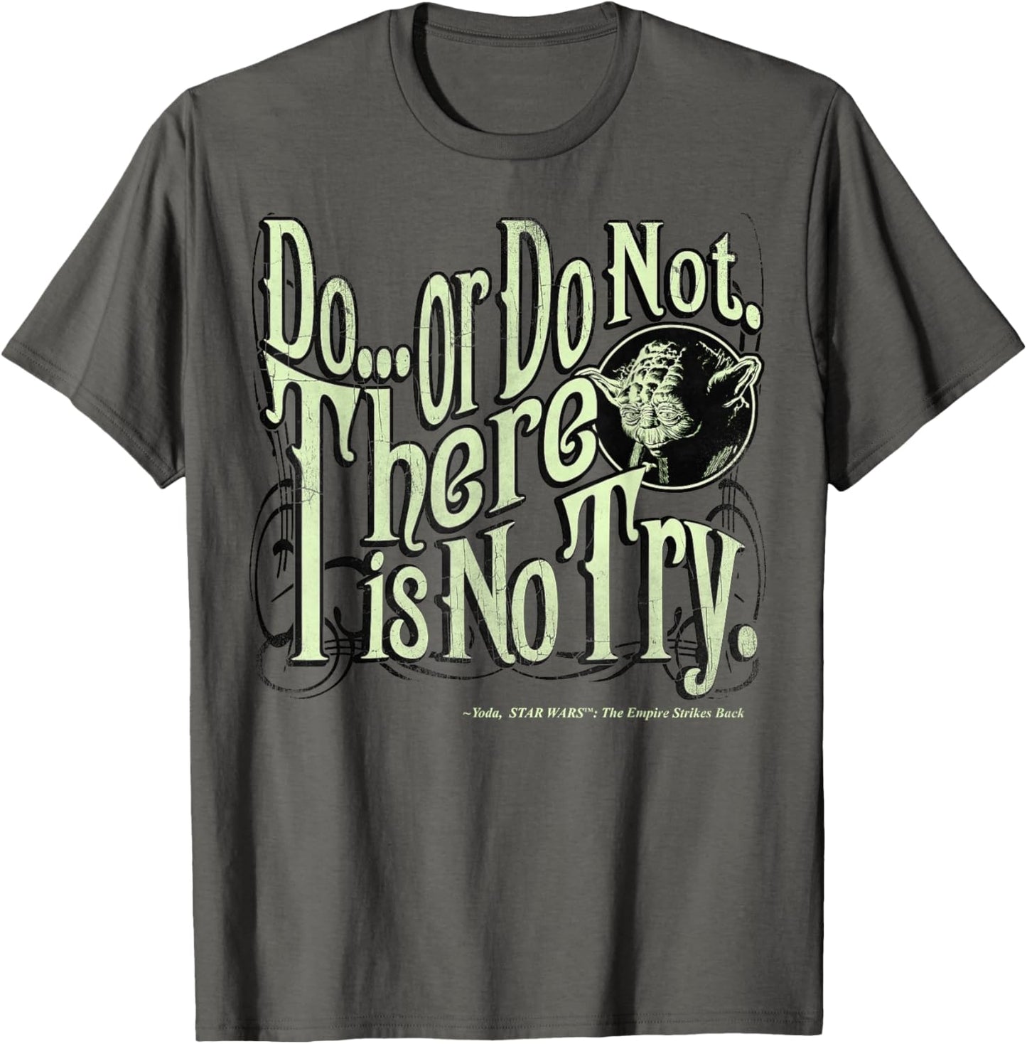 Star Wars Yoda Epic Quote Do Or Do Not... Graphic T-Shirt