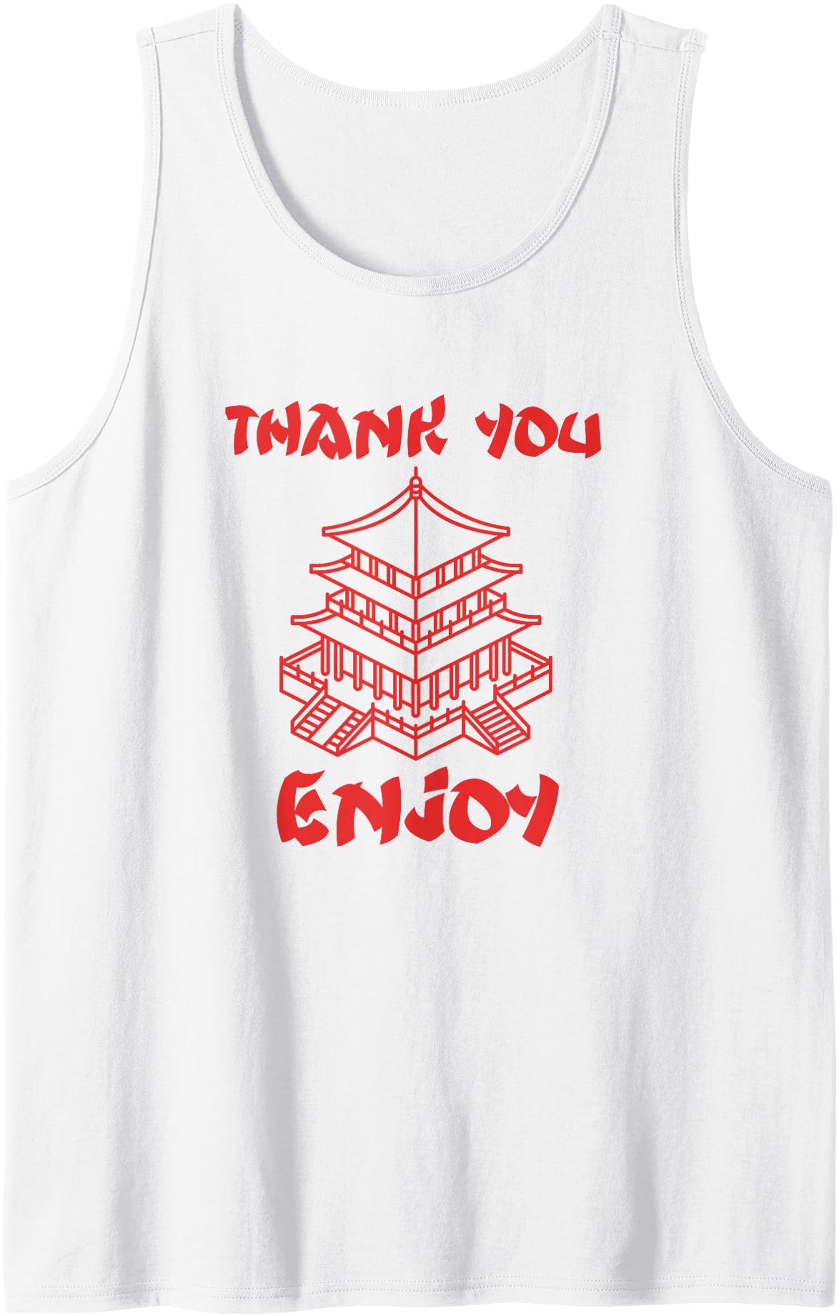 Chinese Food Take Out Box Thank You Enjoy House Tank Top