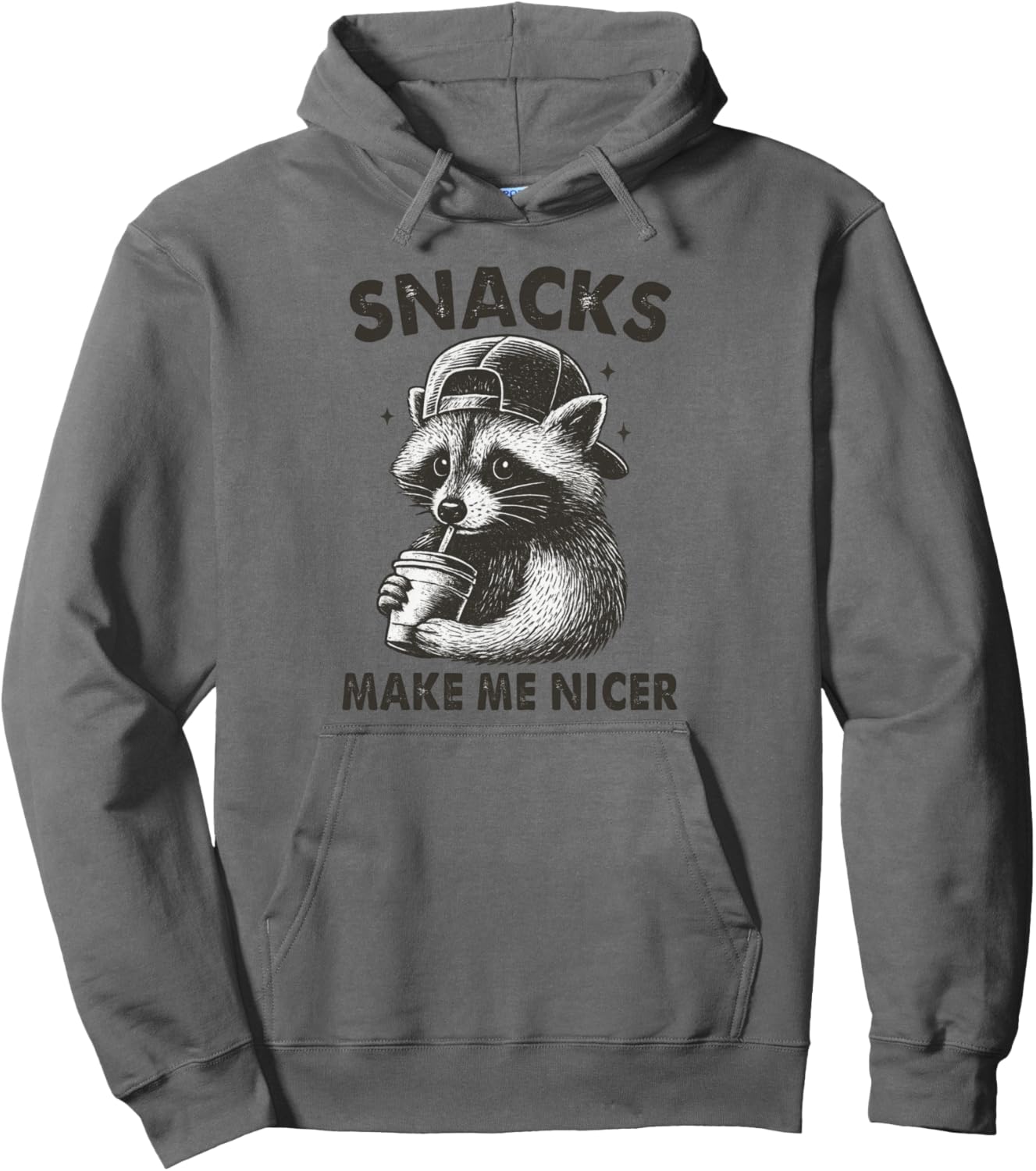 Funny Animal Sarcastic Saying Raccoon Snacks Make Me Nicer Pullover Hoodie