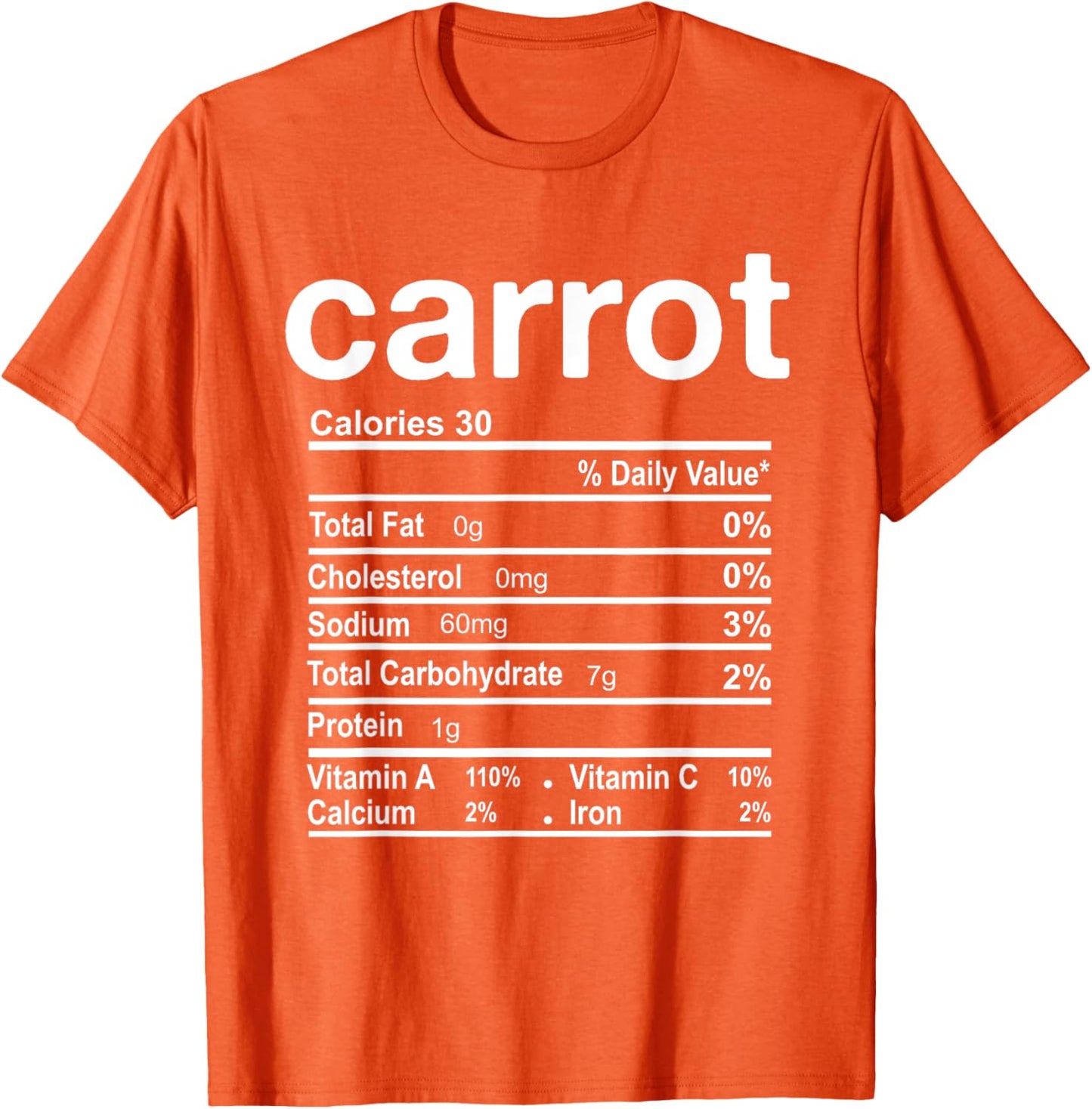 Carrot Nutrition Facts Funny Thanksgiving Christmas T-Shirt