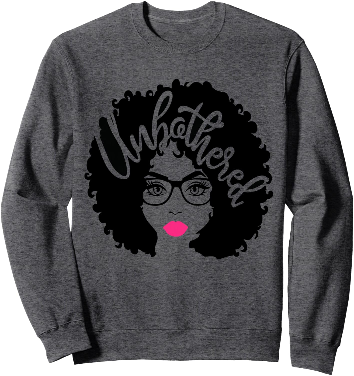 Gift Afro Diva Pink Lips Melanin Black Girl Magic Unbothered Sweatshirt