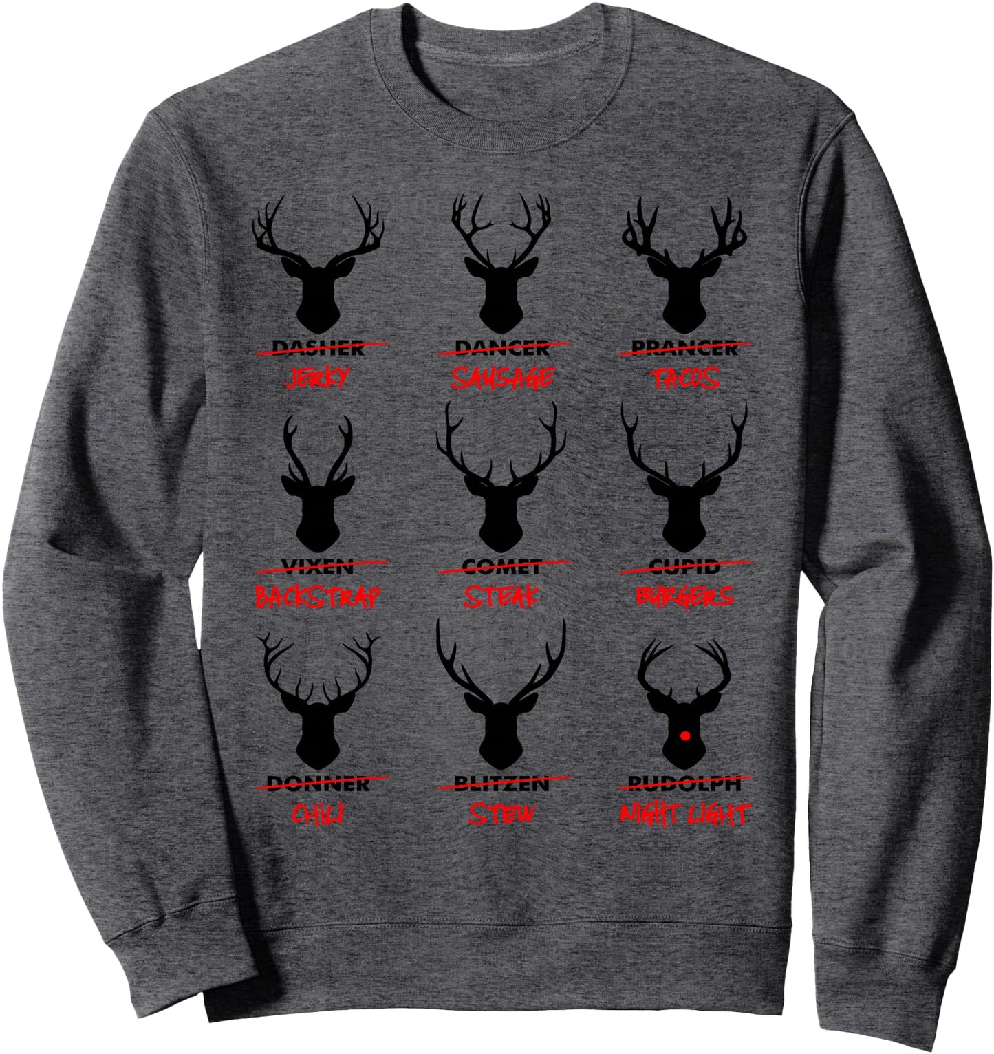 Funny Ugly Christmas Top Deer Hunter Santa's Reindeer Jerky Sweatshirt