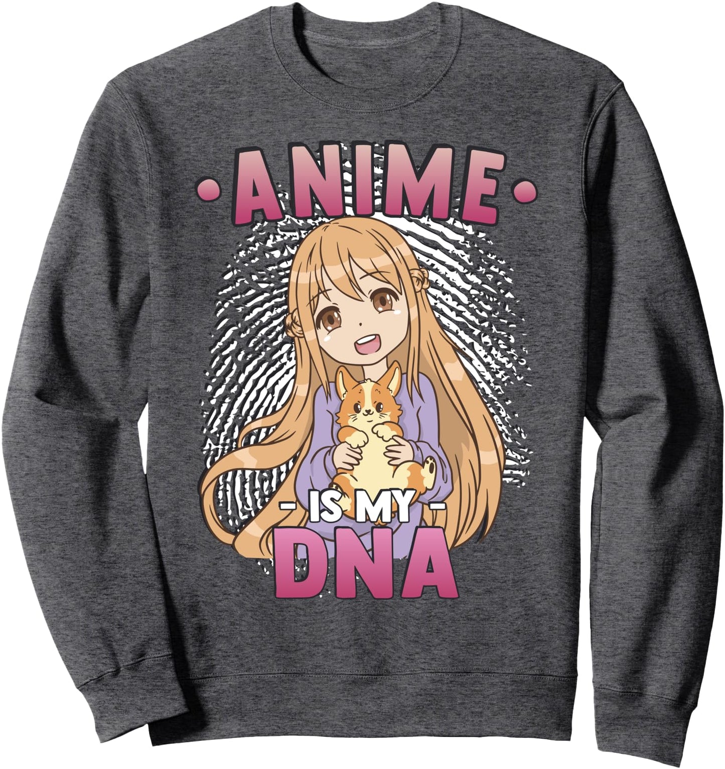 Funny Anime Otaku - Anime Is My DNA Fingerprint Japanese Sweatshirt