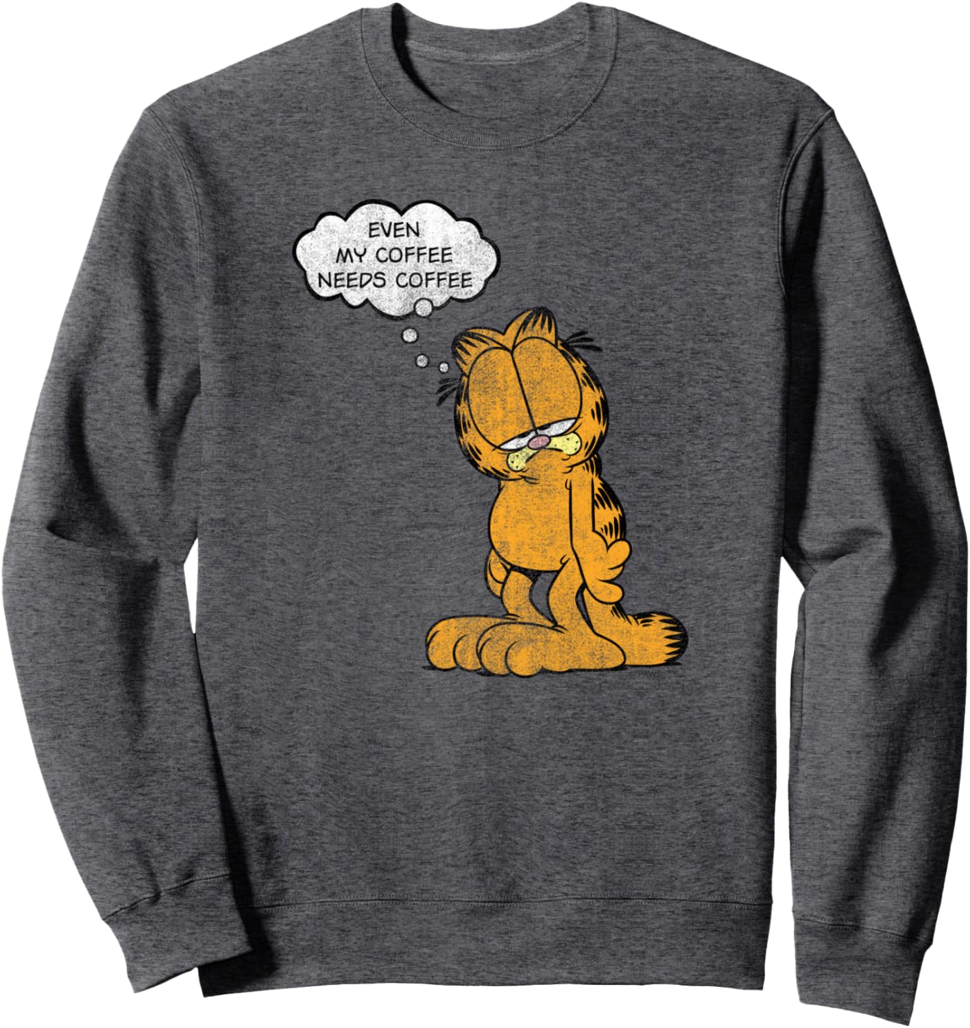 Garfield My Coffee Needs Coffee Cartoon Cat Sweatshirt