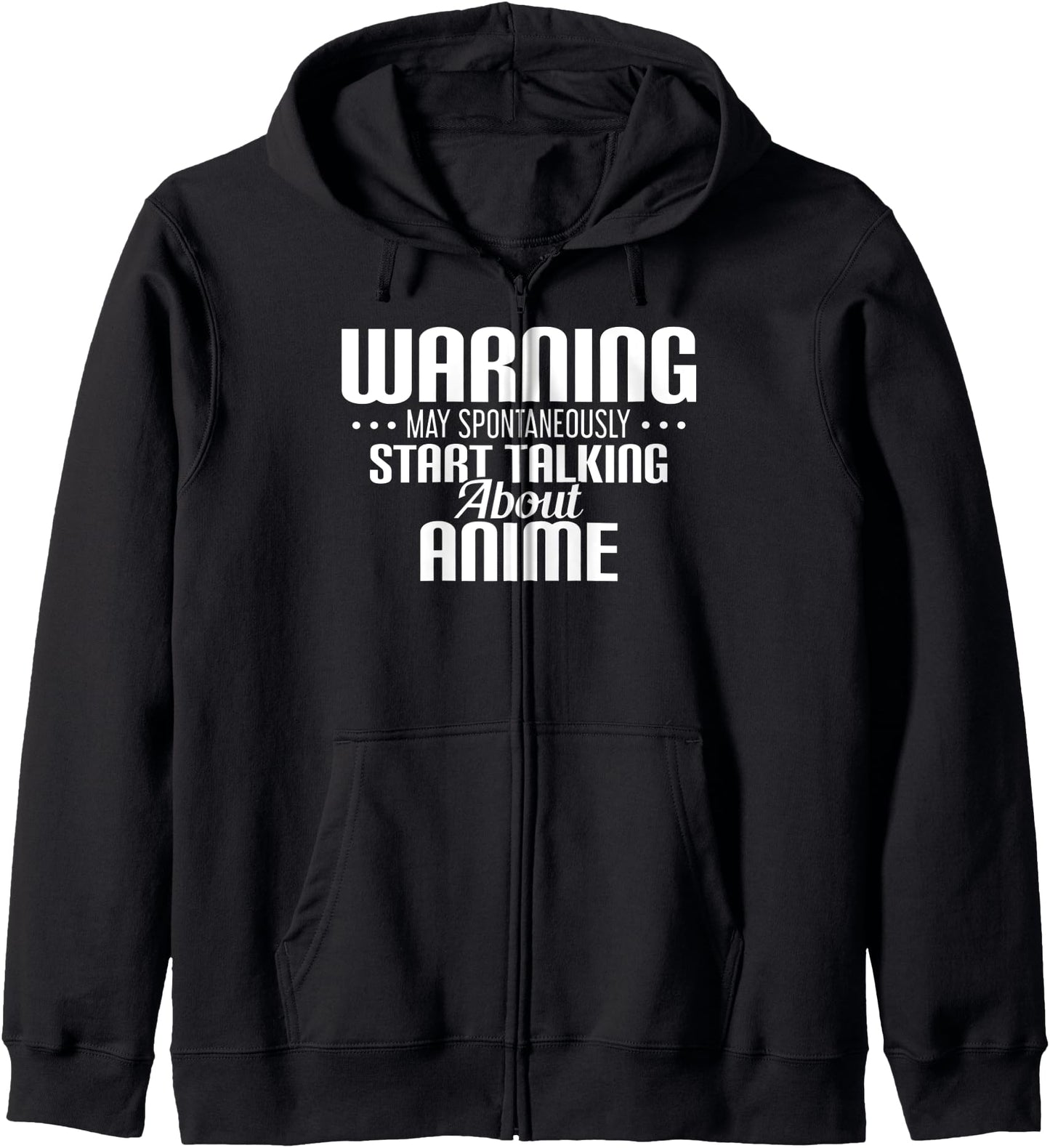 Warning May Spontaneously Talk About Anime Manga Hoodie