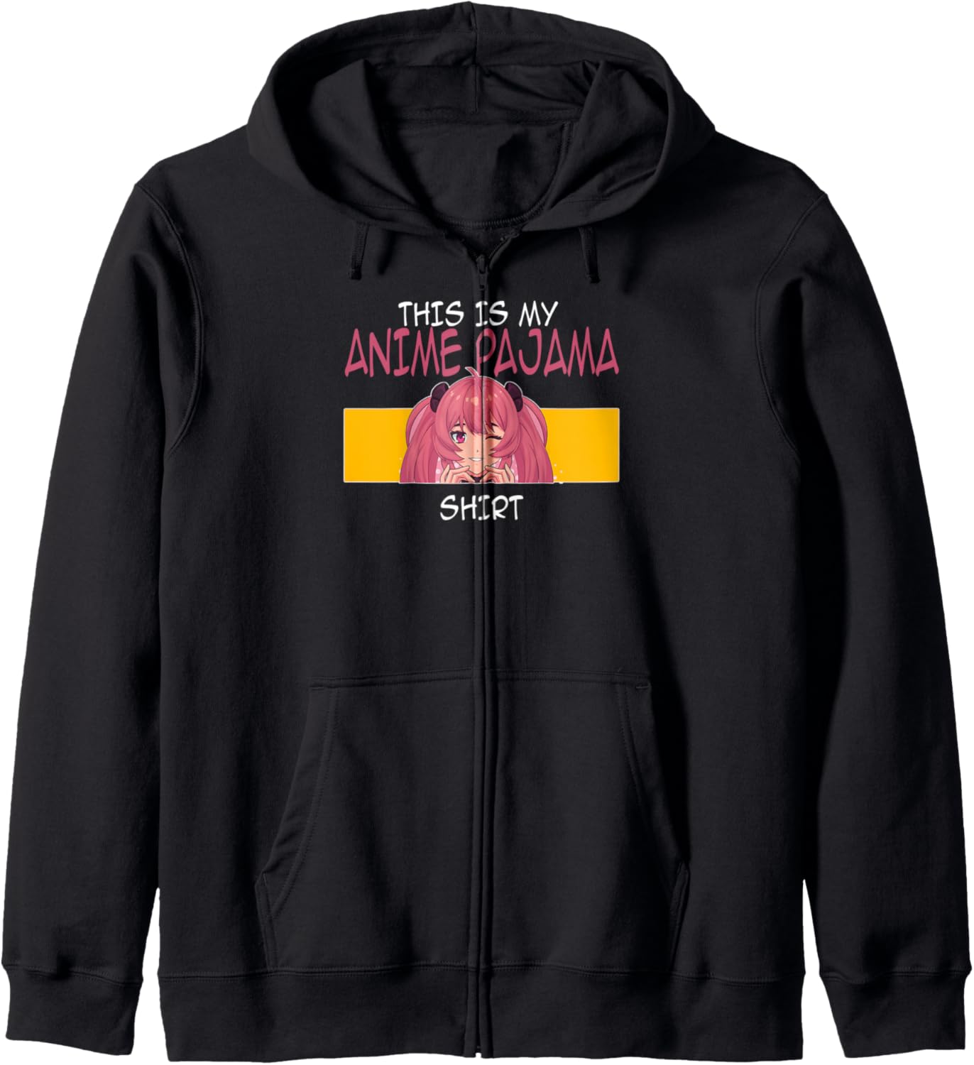 this is my anime pajama Anime Merch Hoodie