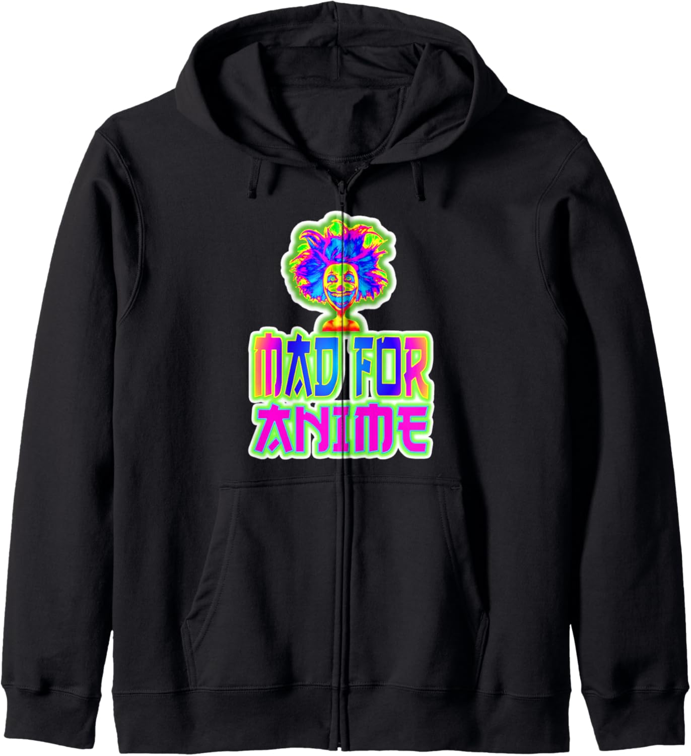 Funny Mad For Anime Zip Hoodie