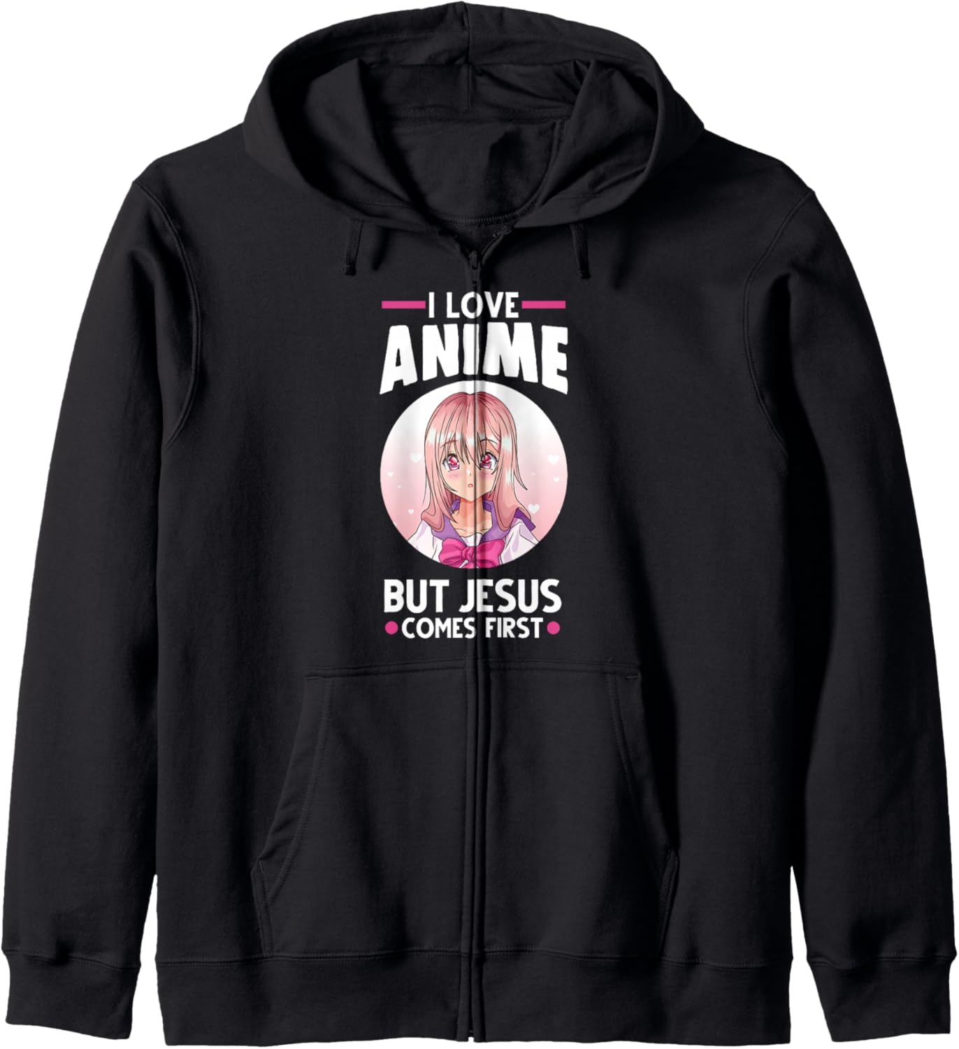 I Love Anime But Jesus Comes First Anime Hoodie