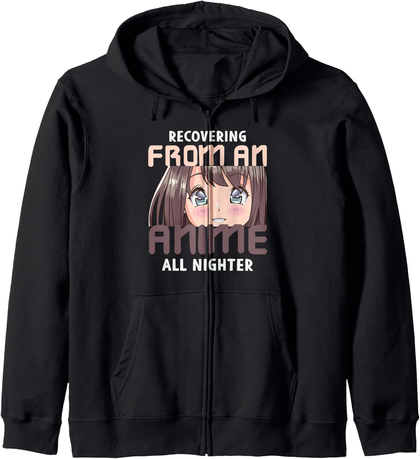 Recovering From An Anime All Nighter Japanese Animation Cart Zip Hoodie
