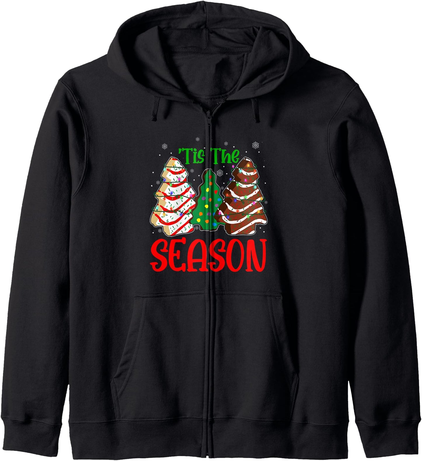 Tis' The Season Funny Xmas Lights Christmas Tree Cake Zip Hoodie