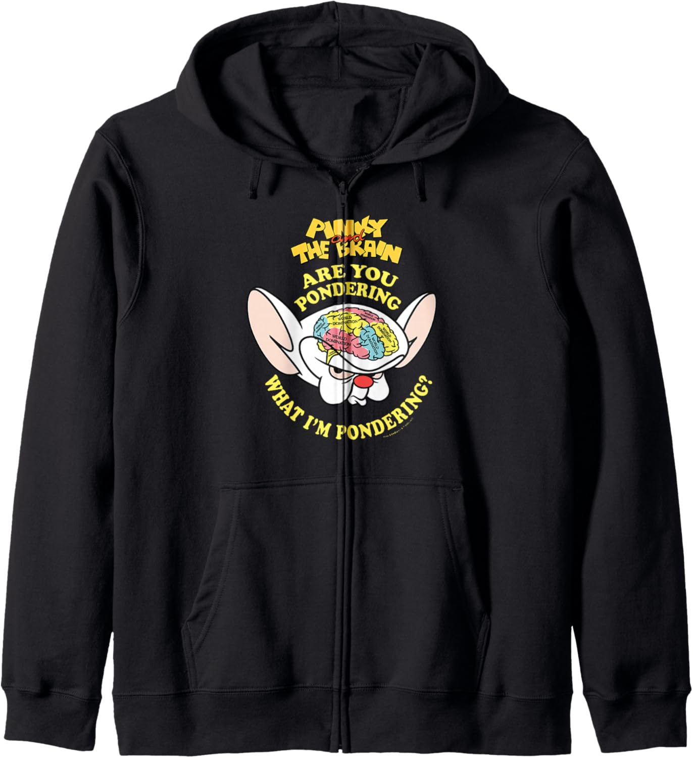 Pinky & the Brain Are You Wondering What I'm Pondering Zip Hoodie