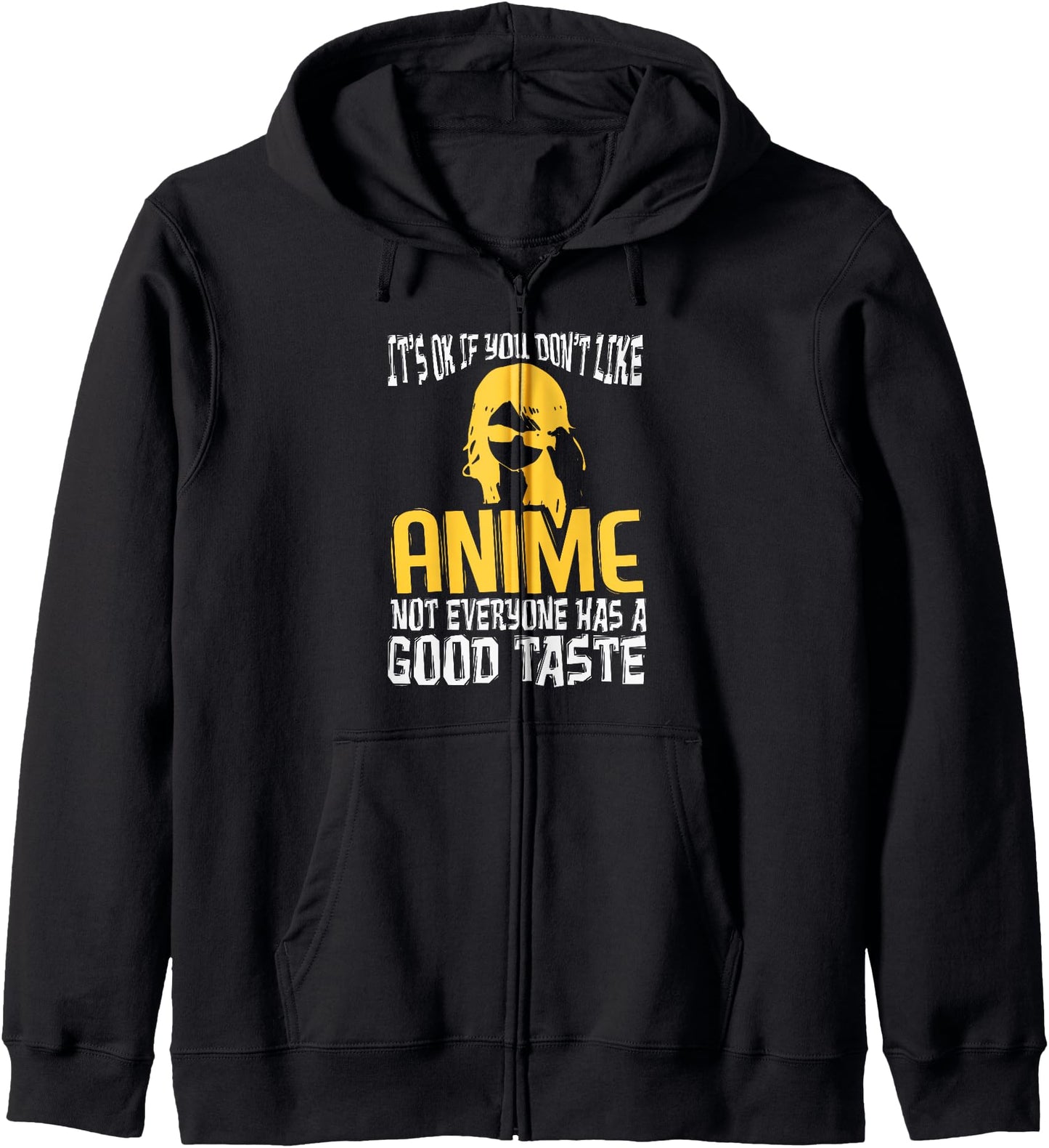 It's Ok If You Don't like Anime Hoodie