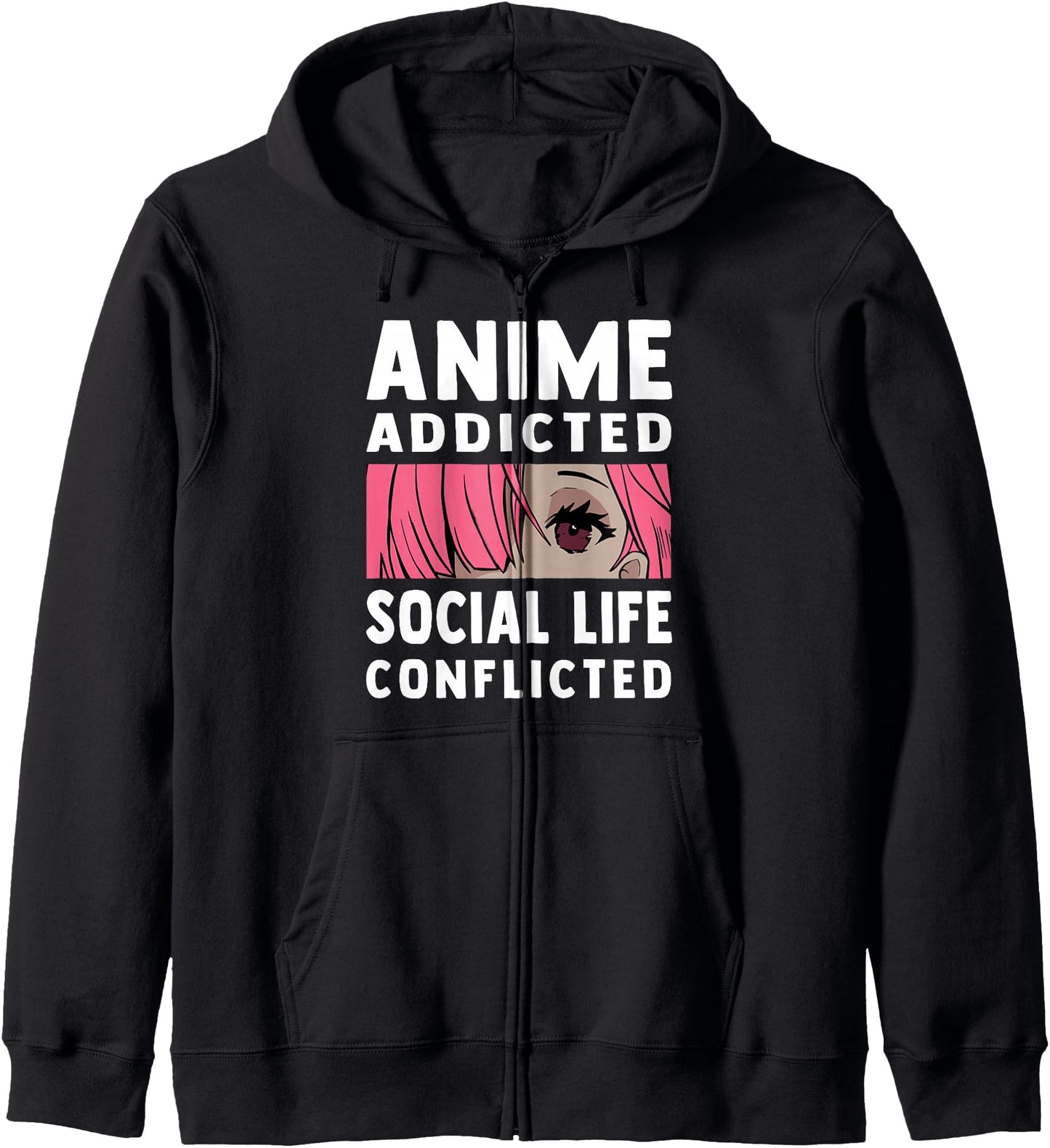 Anime Addicted - Social Life Conflicted - Otaku Anime Lover Hoodie