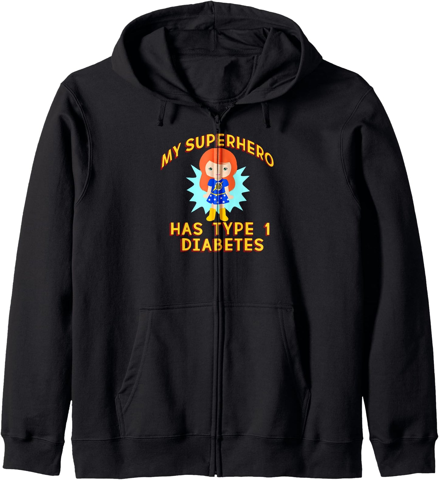 MY SUPERHERO HAS TYPE 1 DIABETES T1D Red Haired Girl Meme Zip Hoodie