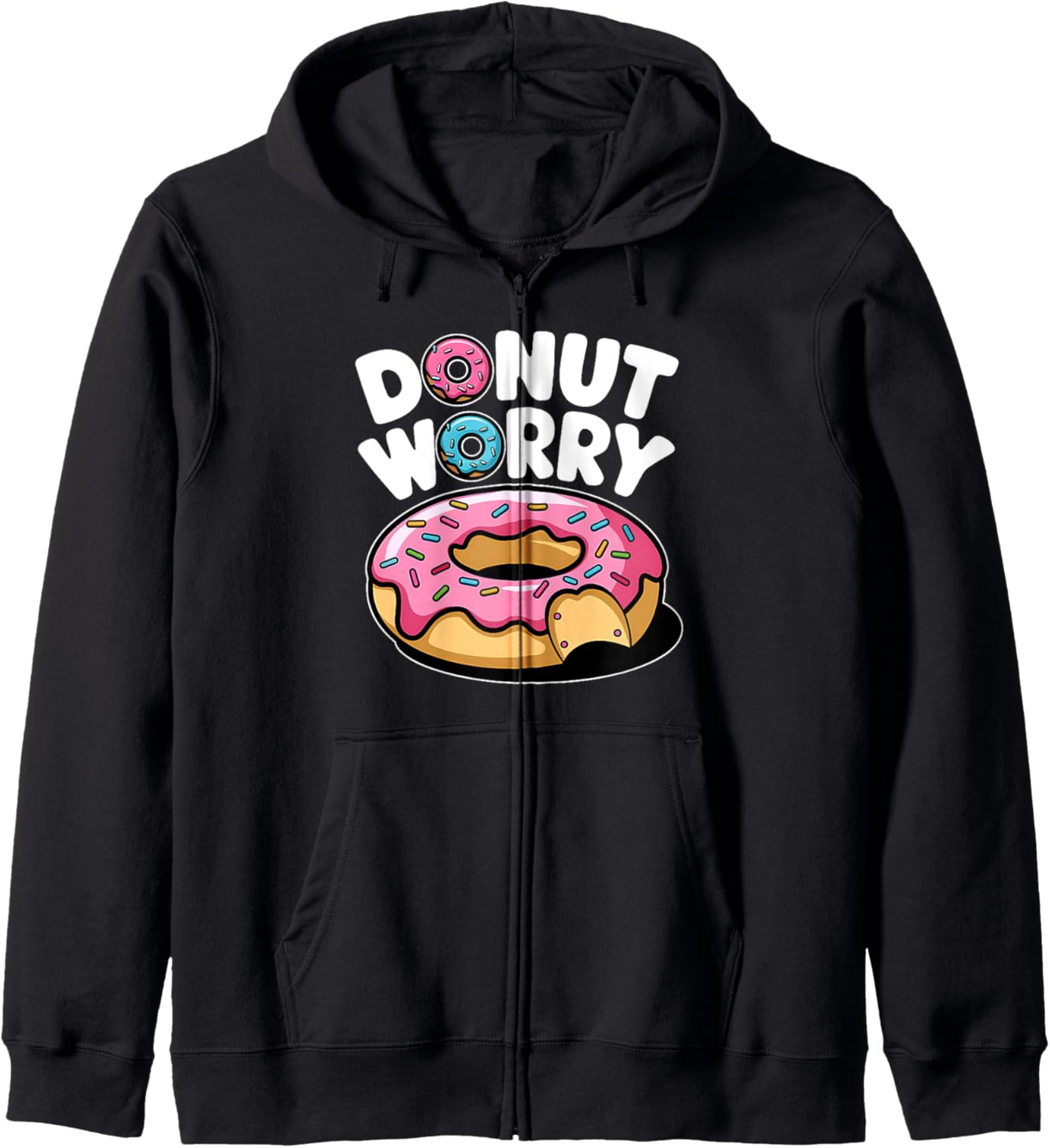 Donut Worry Zip Hoodie