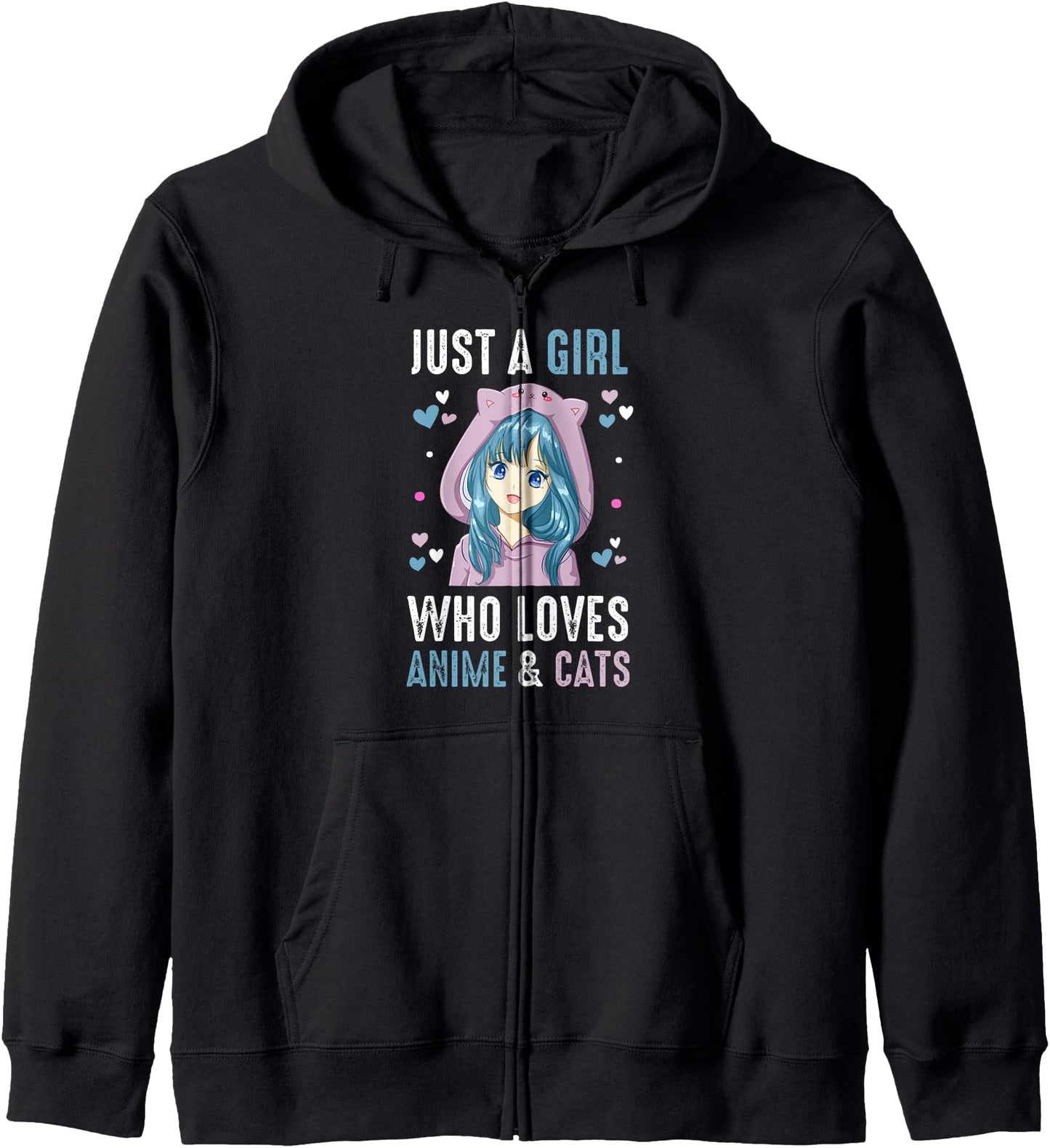Japan Anime Manga Girl, Just A Girl Who Loves Anime and Cats Hoodie