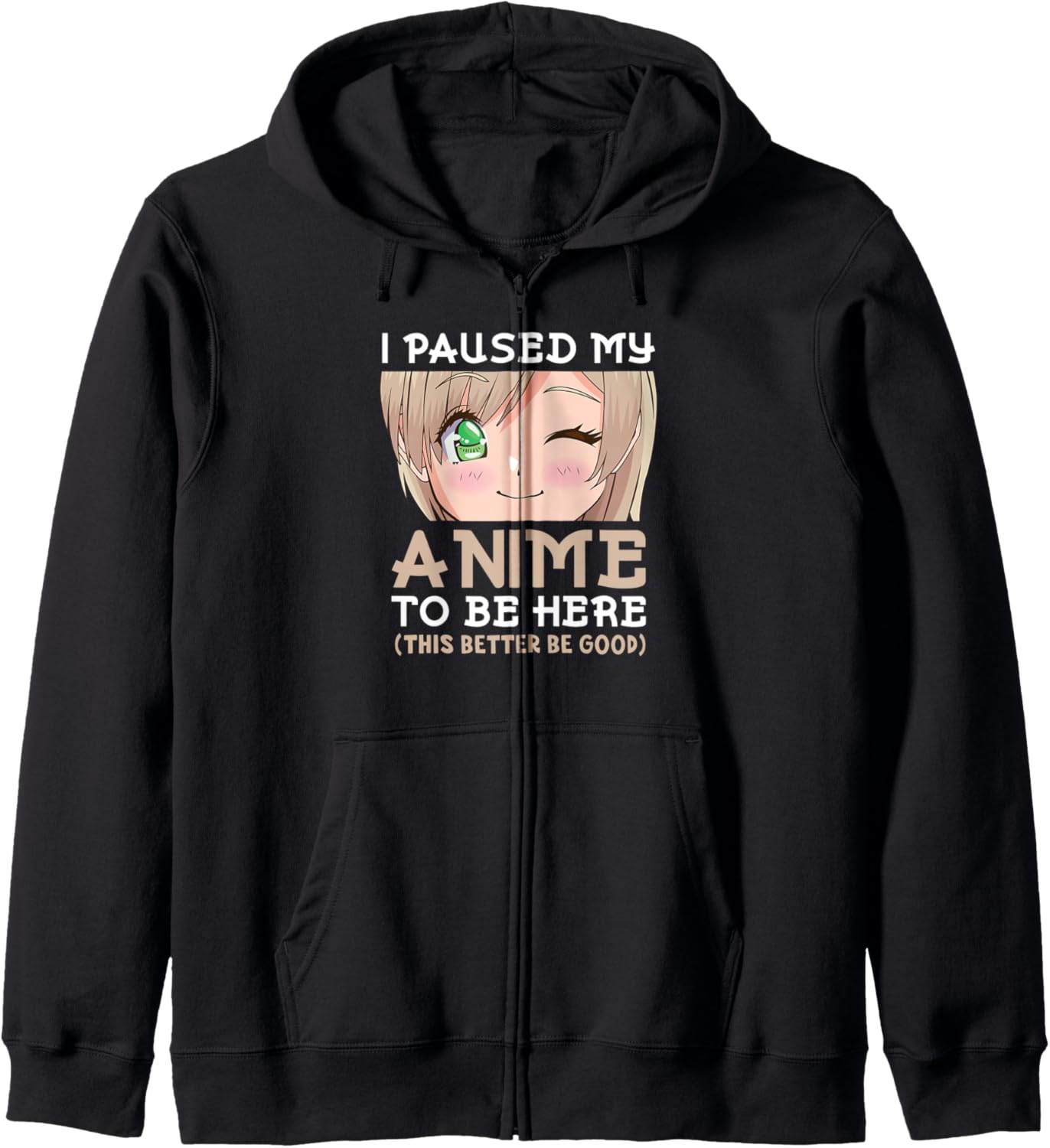 Manga Anime Teen I Paused My Anime To Be Here Otaku Anime Hoodie