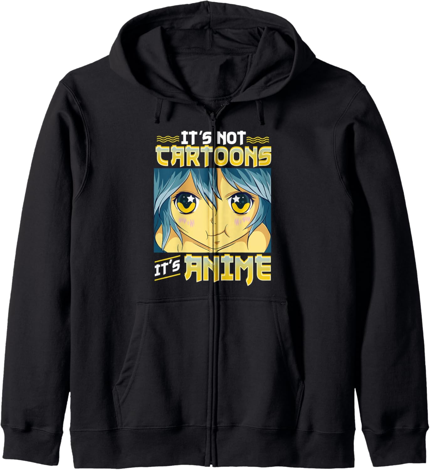 Funny It's Not Cartoons It's Anime Hoodie