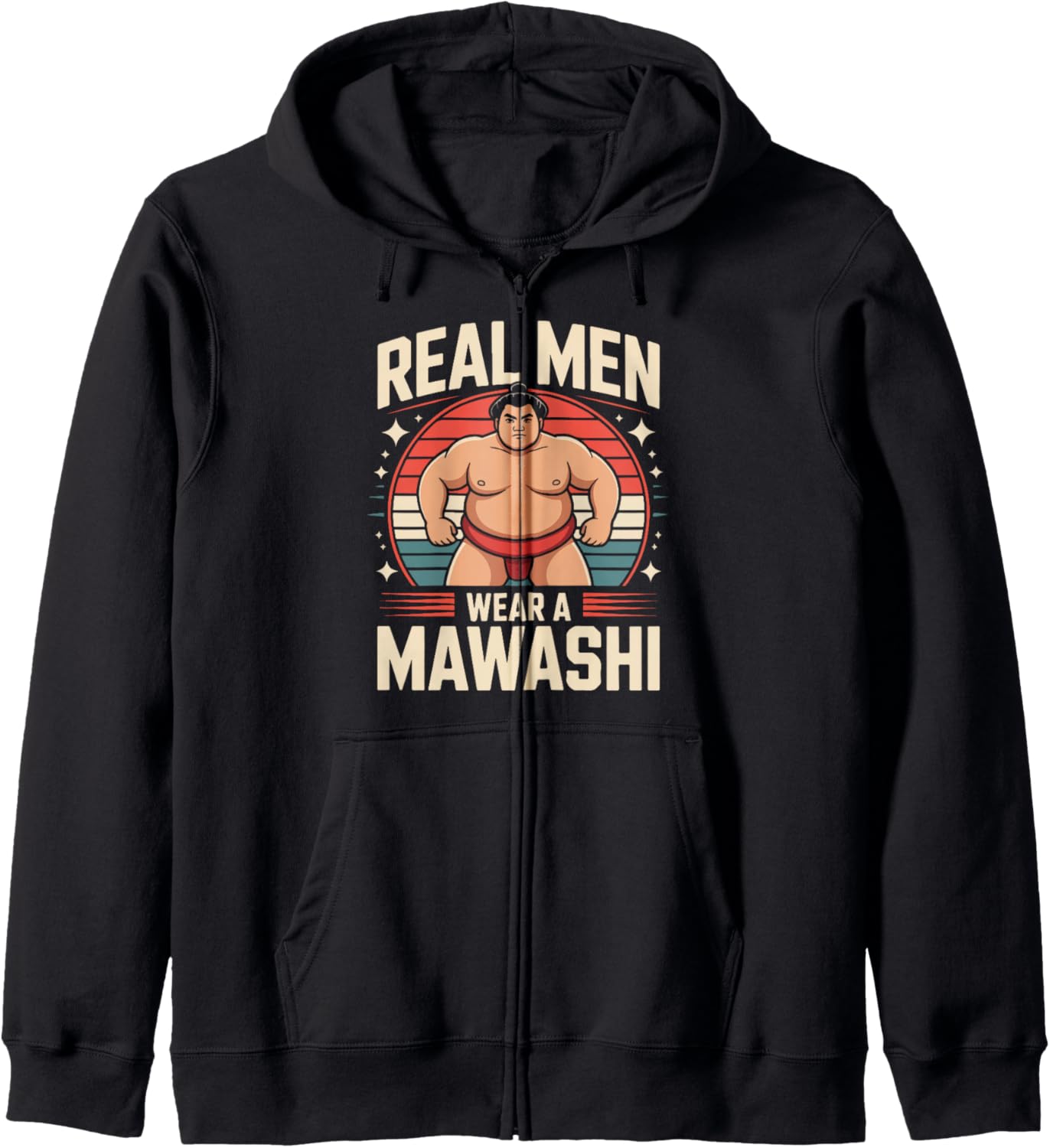 Real Men Wear A Mawashi Sumo Pride Zip Hoodie