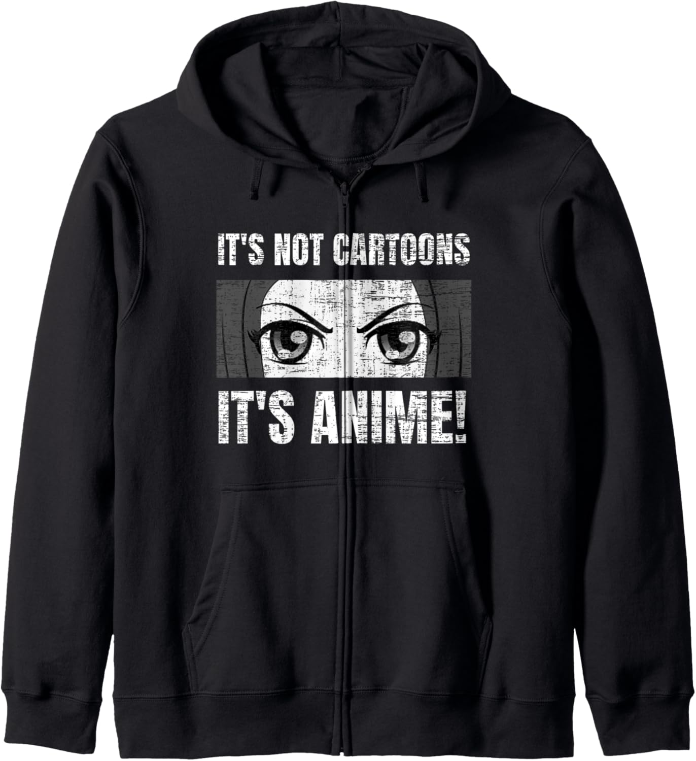 Japan Anime Otaku Manga It's Not Cartoons It's Anime Zip Hoodie