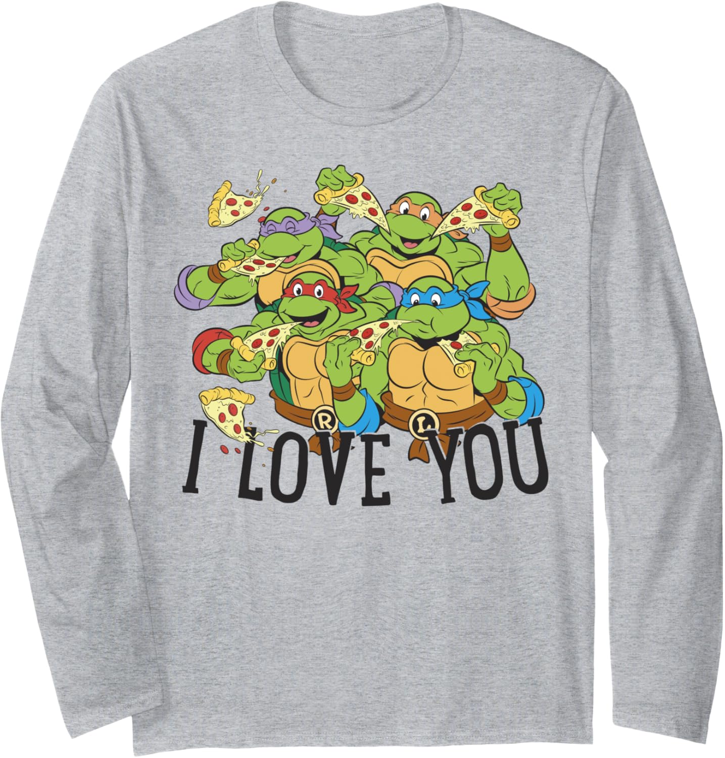 Teenage Mutant Ninja Turtles I Love You Pizza Long Sleeve Long Sleeve