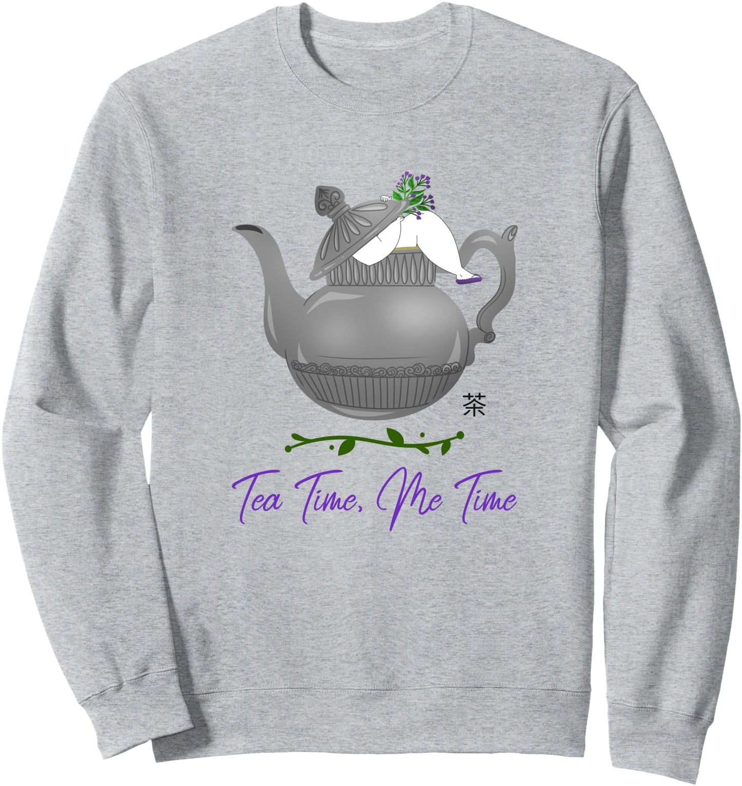 TEA TIME, ME TIME Japanese Teapot Sweatshirt