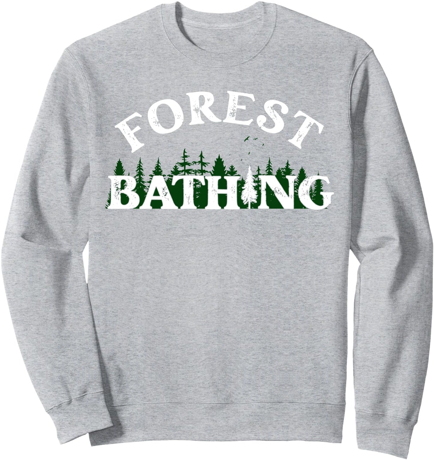Forest Bathing, Nature and Trees, Japanese, Green Outdoors Sweatshirt