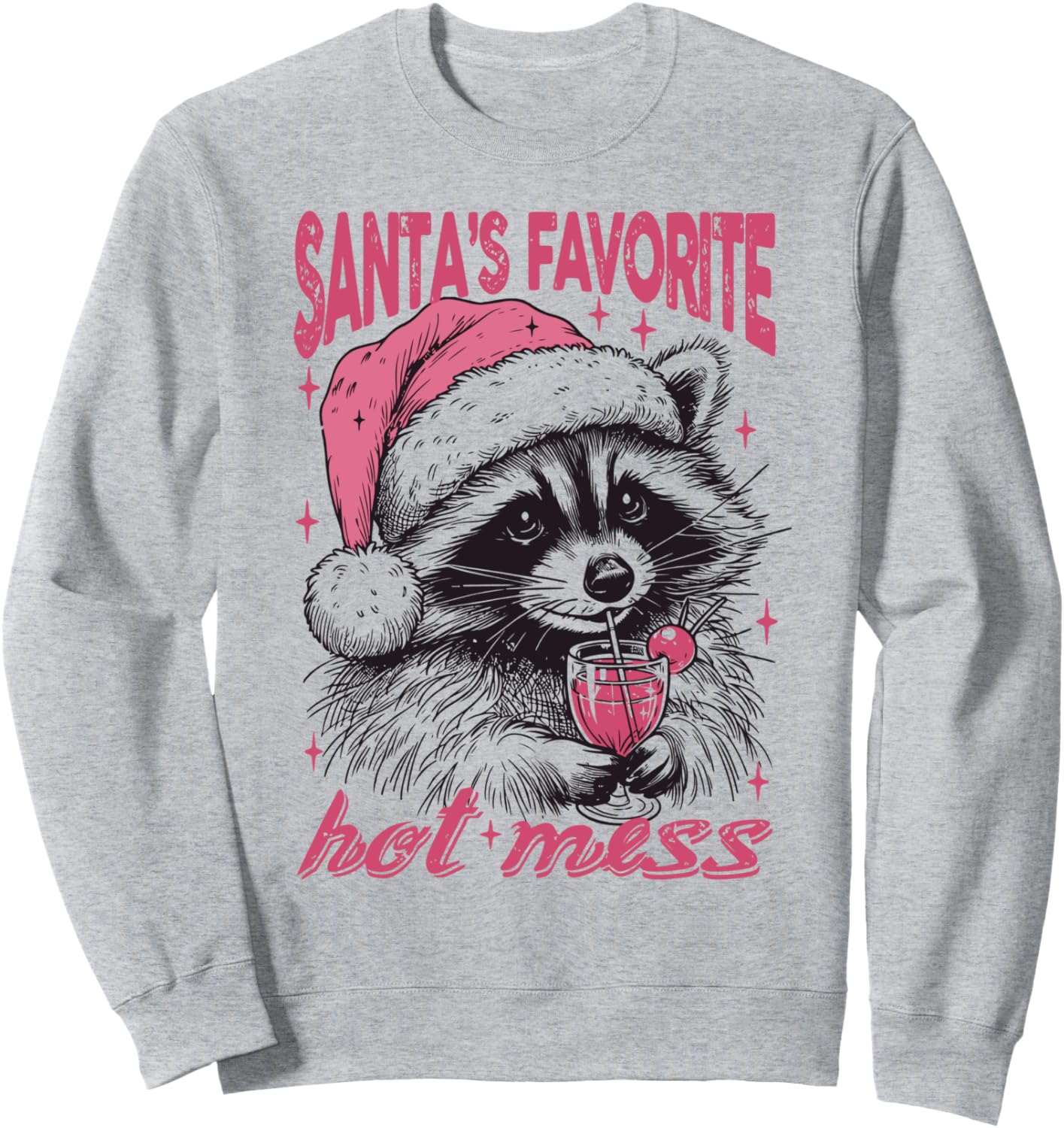 Santa's Favorite Hot Mess , Funny Christmas Raccoon Sweatshirt