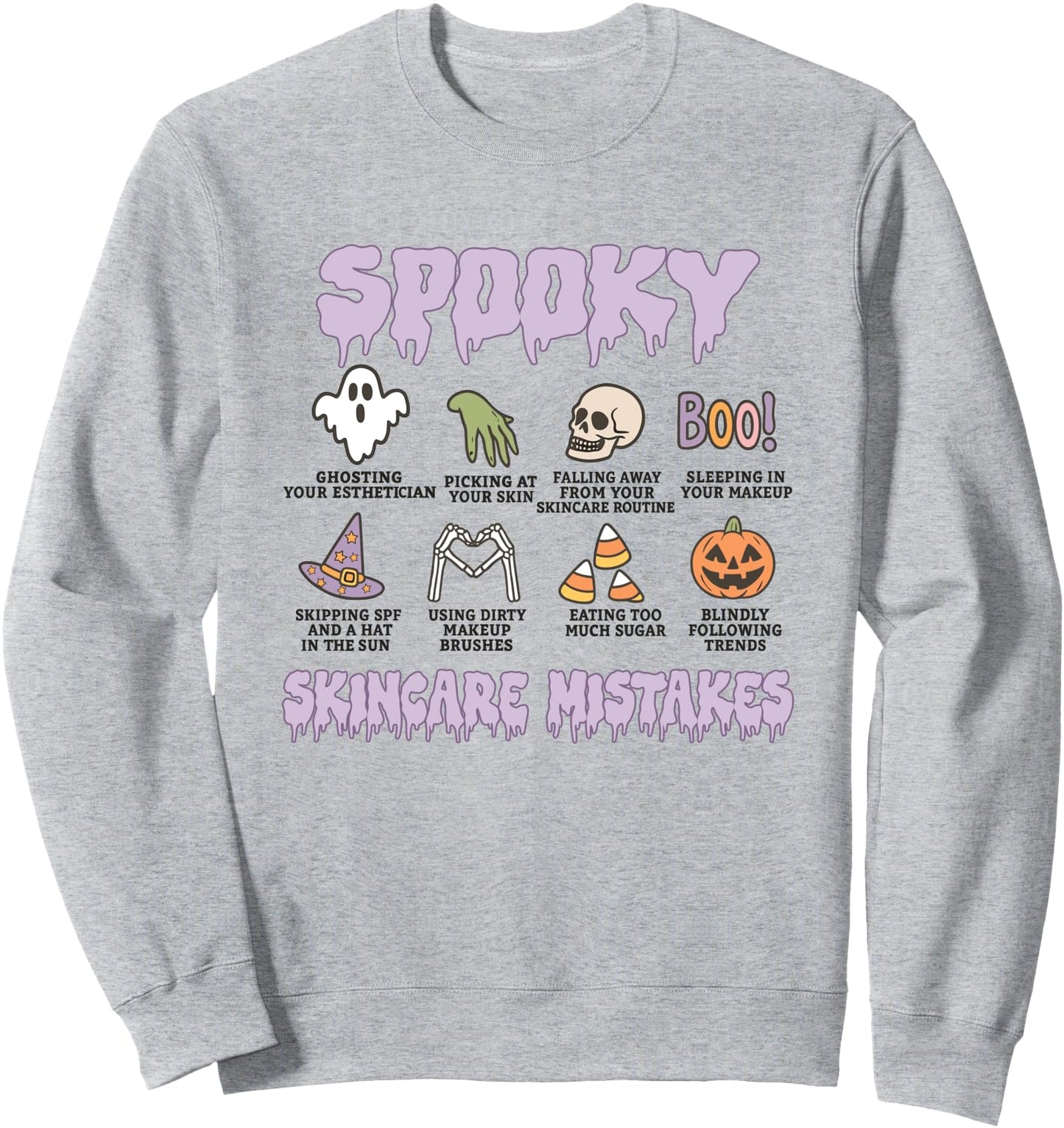 Women Spooky Skincare Mistakes Esthetician Halloween Ghost Sweatshirt
