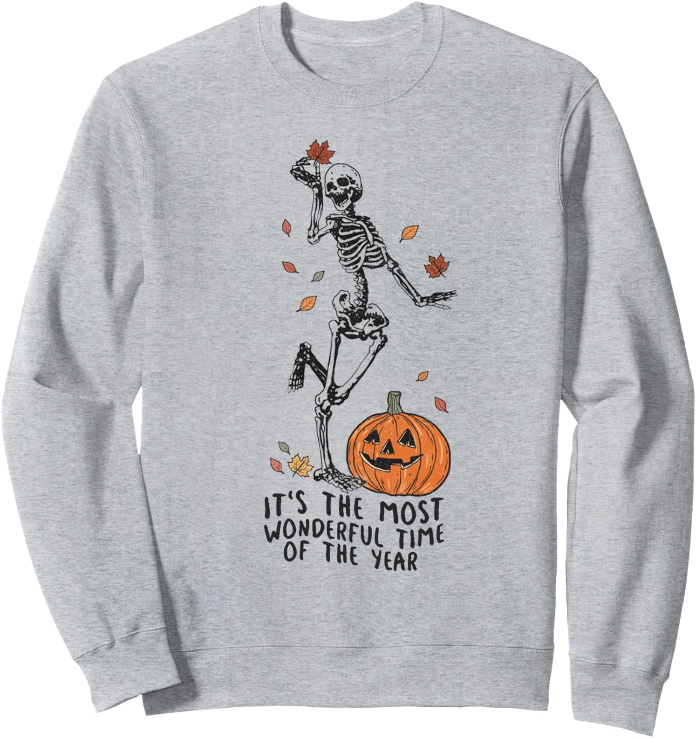 It's the Most Wonderful Time of The Year Halloween Sweatshirt