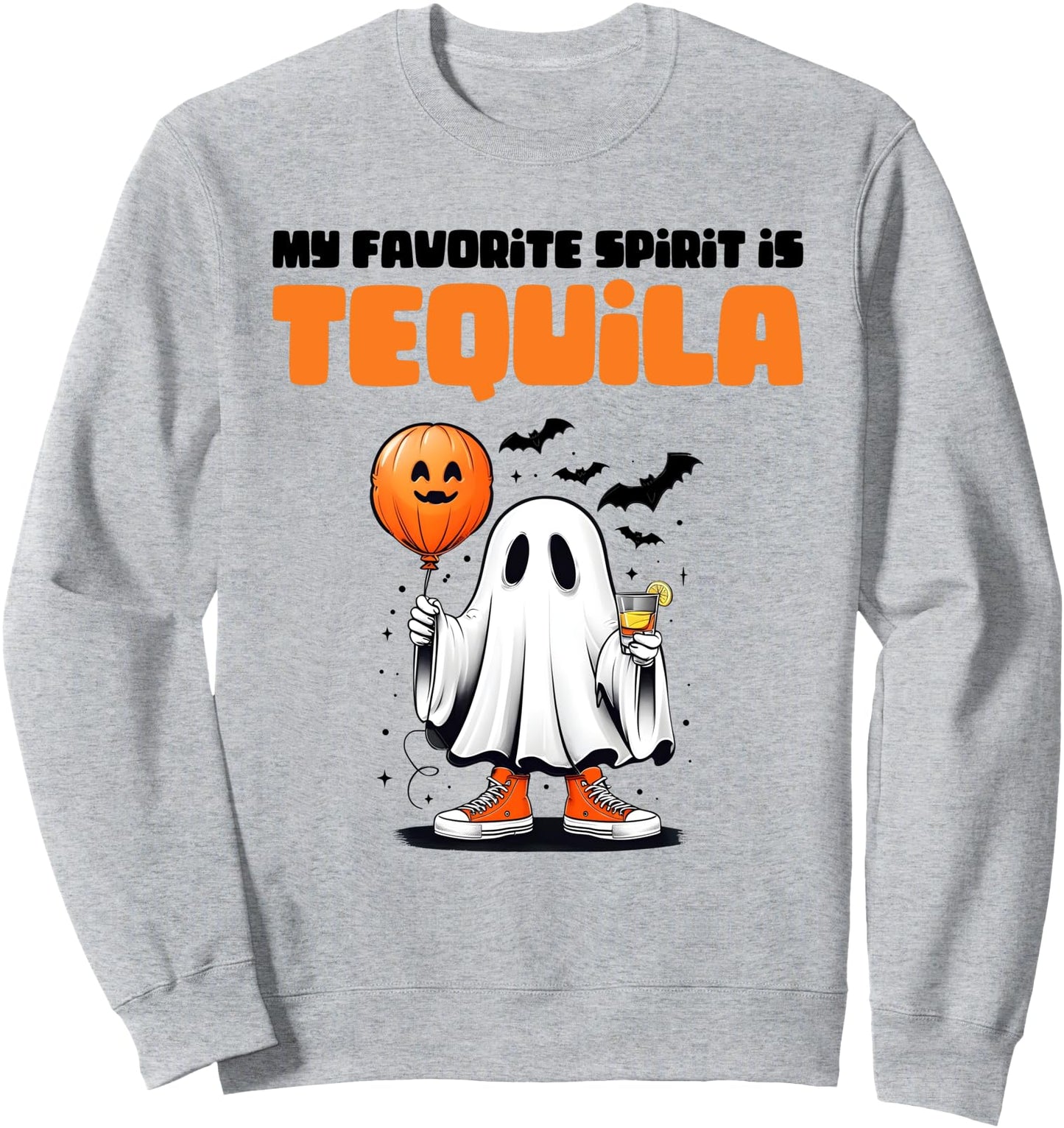 Funny My Favorite Spirit is Tequila spooky halloween Ghost Sweatshirt