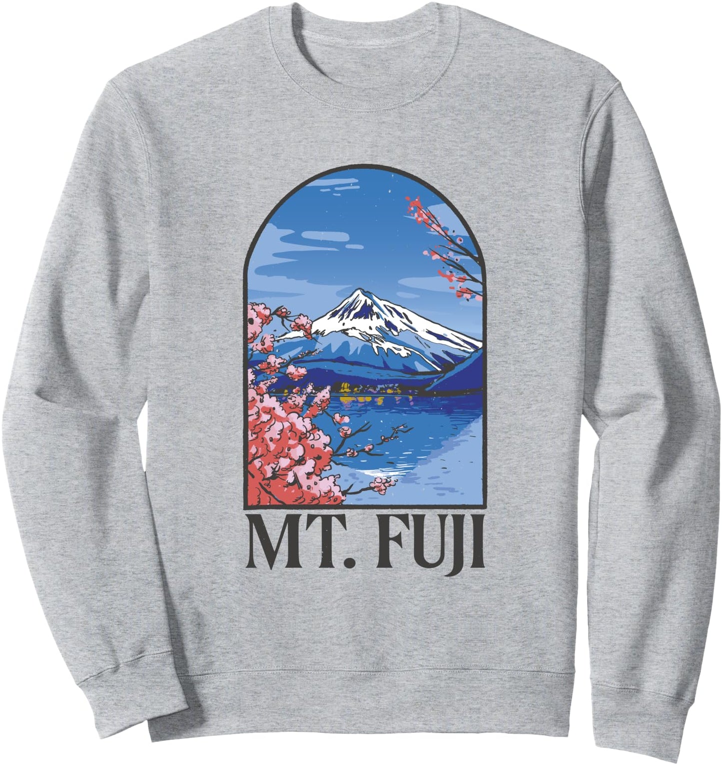 Mt Fuji Perfect For Lovers Of Japan And Mountains Japanese Sweatshirt