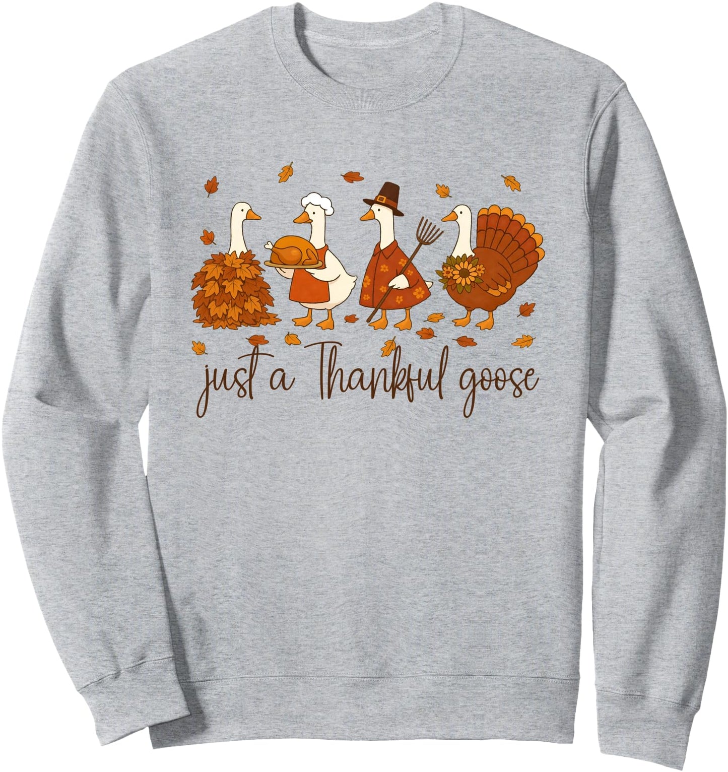 Retro Just A Thankful Goose Funny Goose Turkey Thanksgiving Sweatshirt