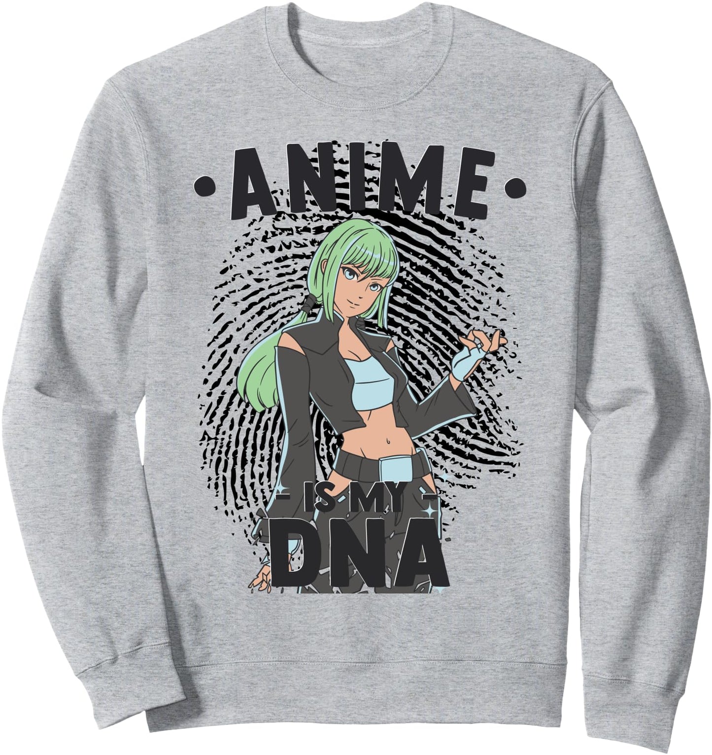 Funny Anime Otaku - Anime Is My DNA Fingerprint Japanese Sweatshirt