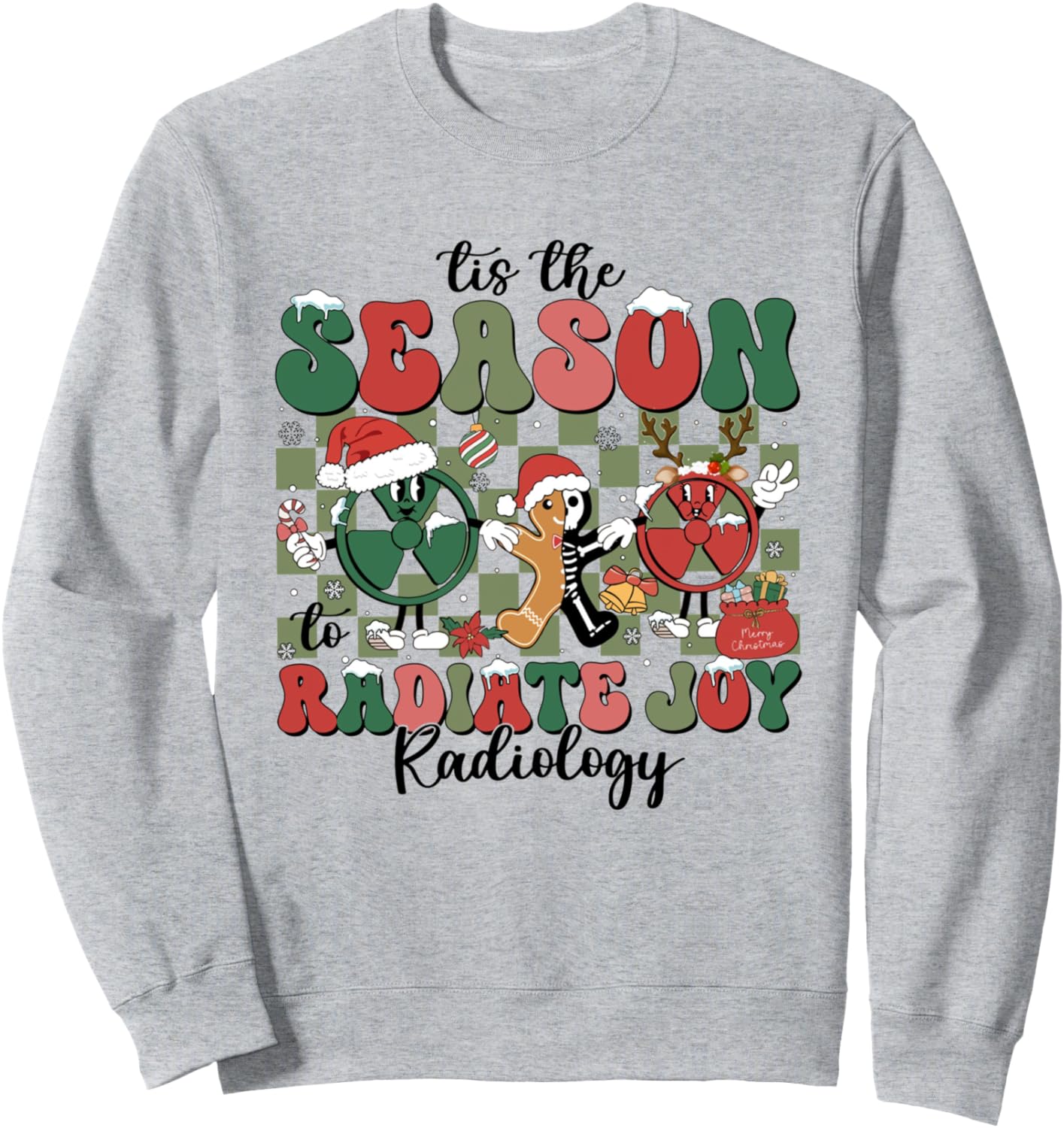 Tis The Season To Radiate Joy Radiology Christmas Rad Tech Sweatshirt